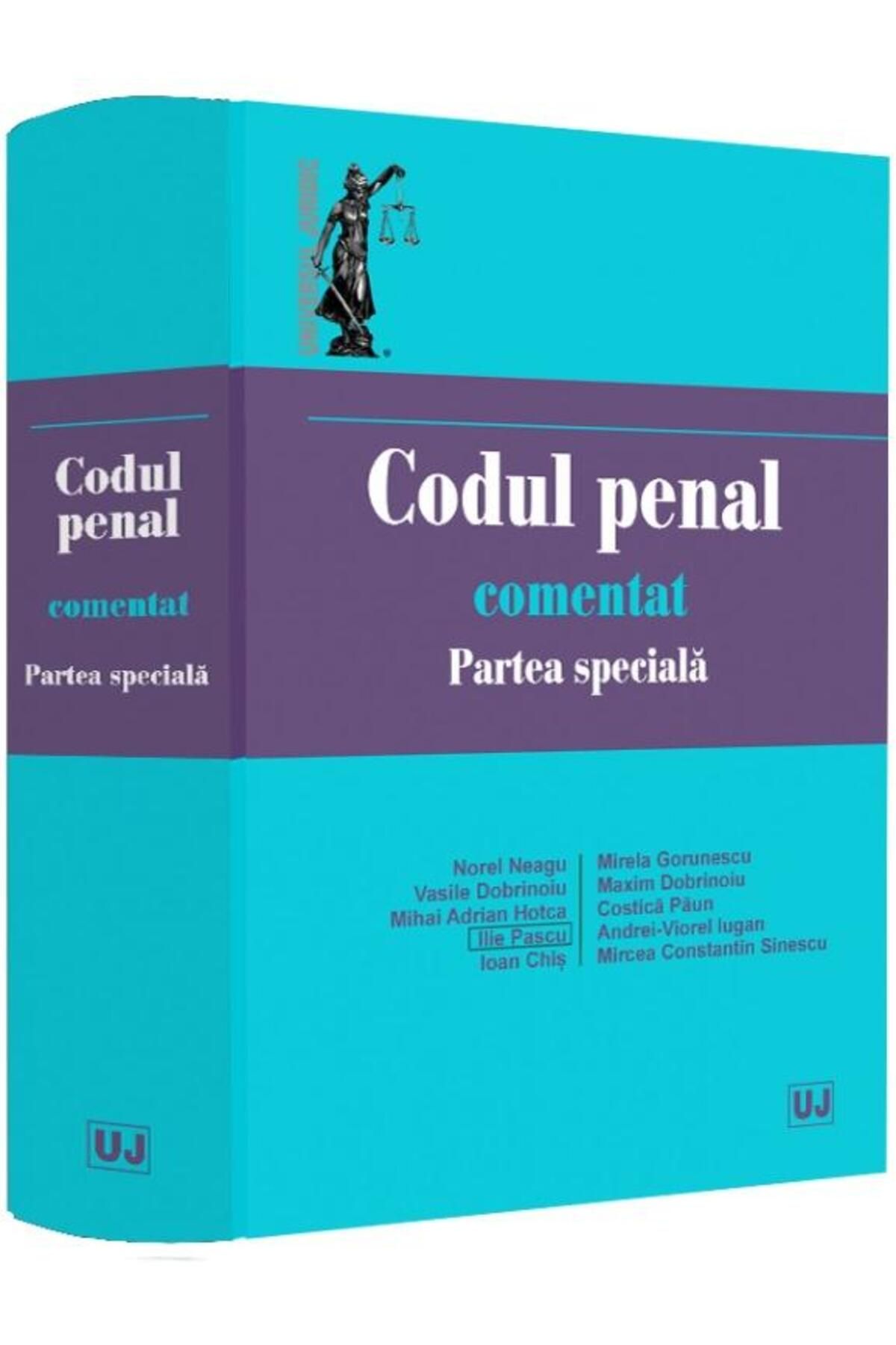 Editura Universul Juridic-The Penal Code Commented. Special Part, Ilie Pascu 1