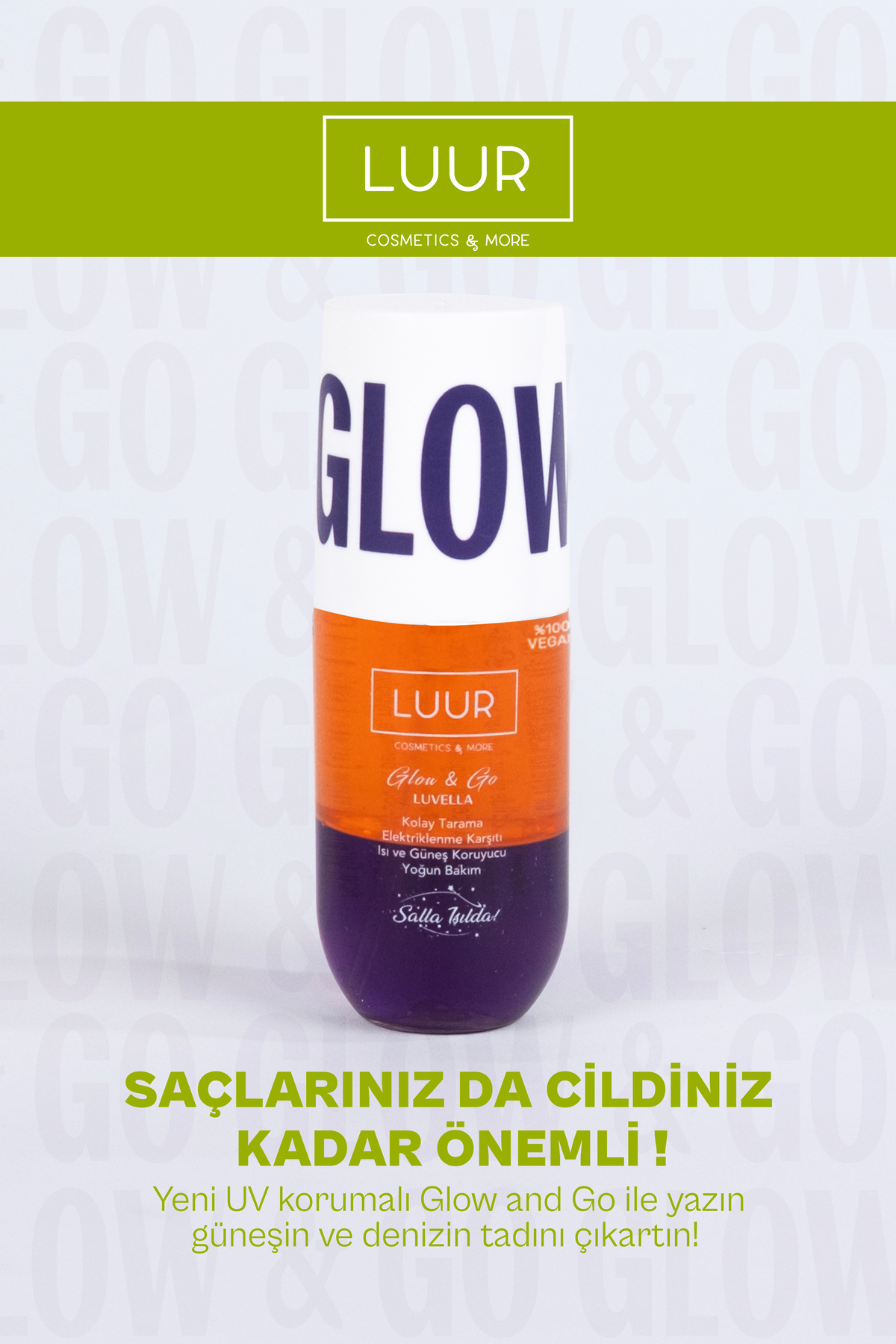 LUUR COSMETICS & MORE Glow & Go Luvella Çift Fazlı Saç Bakım Spreyi Canlandırıcı Etki, Kolay Tarama, Güneş Koruma 100 ml — LGL03