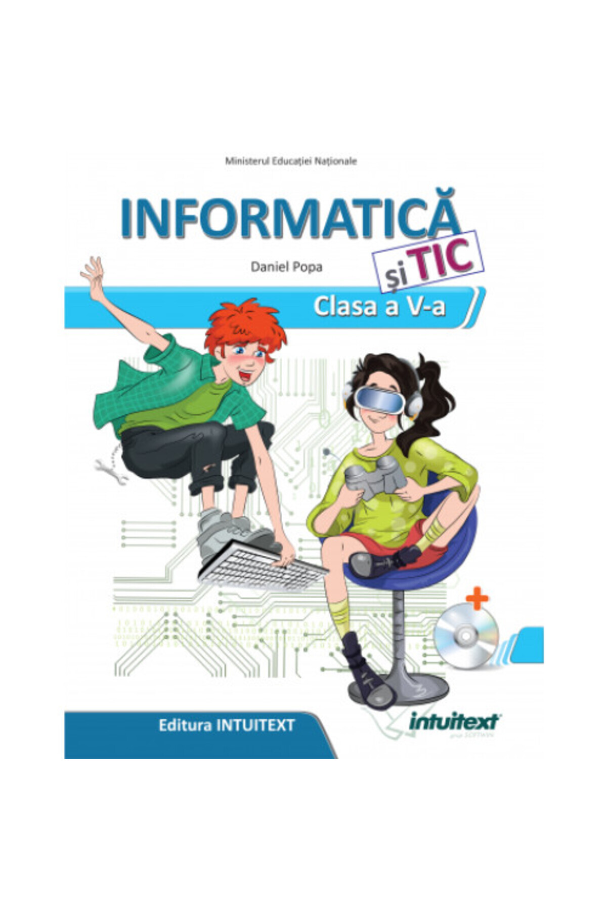 Editura Intuitext-Informatics and ICT, textbook for 5th grade - Daniel Popa 1