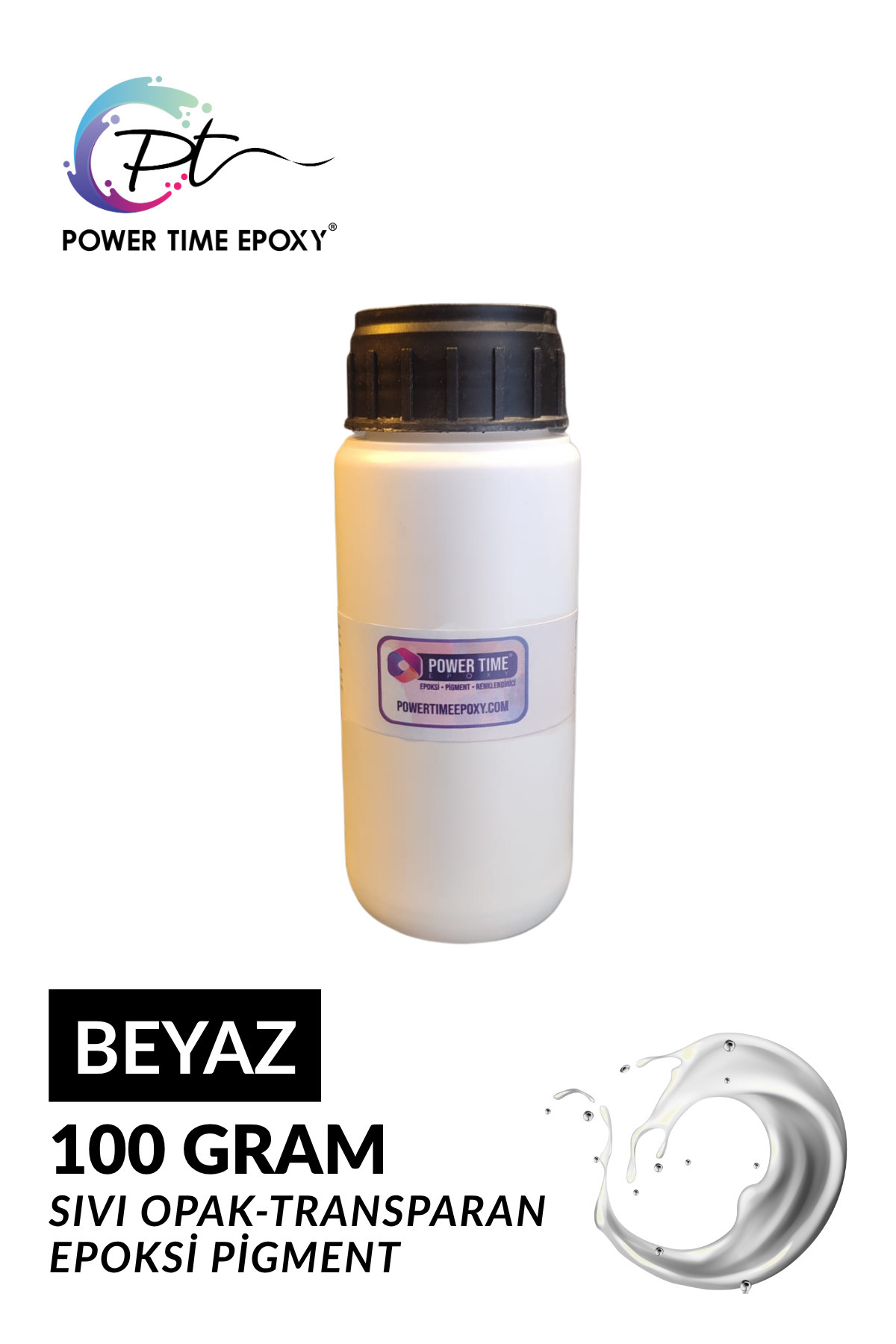 POWER TIME EPOXY Opak & Transparan Sıvı Pigment Boya 100 gram / BEYAZ / Epoksi Için
