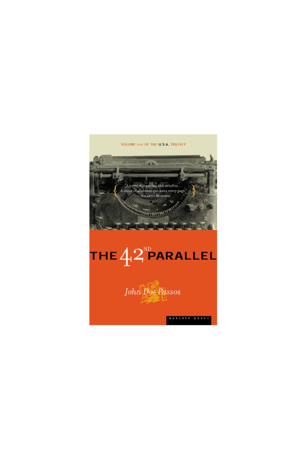 mariner books-The 42nd Parallel 1