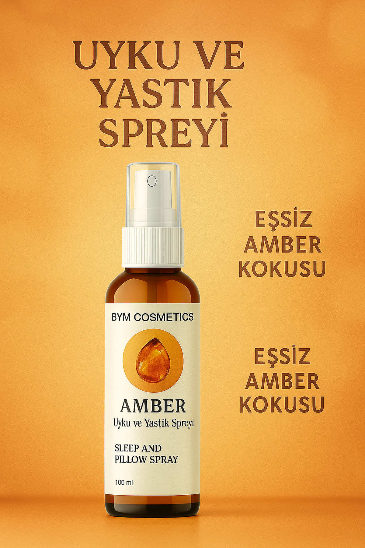 BYM COSMETİCS BYM Amber Kokulu Romantik Uyku ve Yastık Spreyi 100 ml – Aromaterapi Etkili