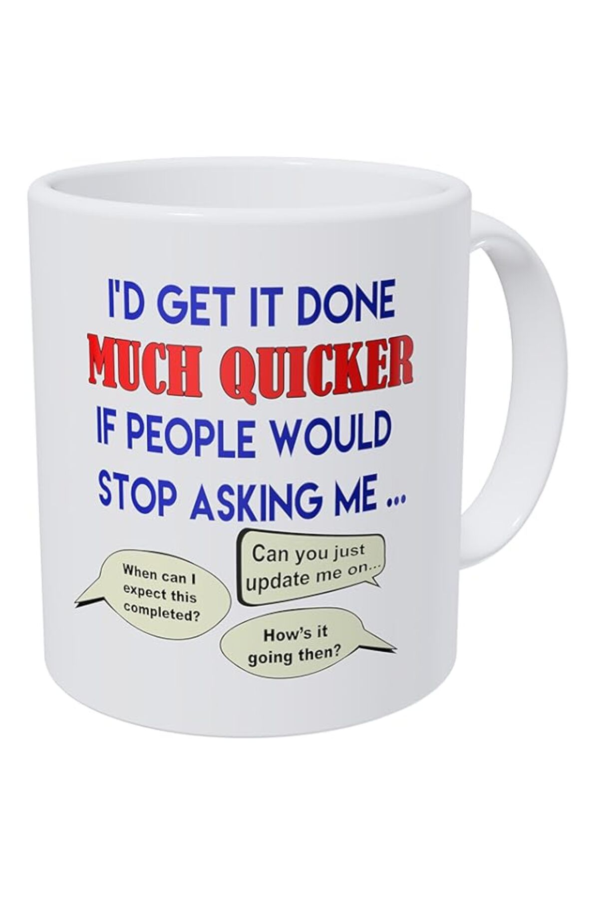 Generic-Wampumtuk I'd Get It Done Much Quicker Office Job Employee 11 Ounces Funny Coffee Mug AA Class Ultr 1