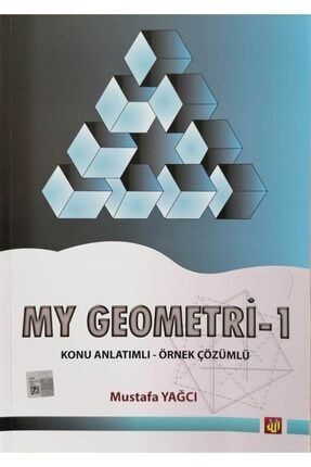Mustafa Yağcı Geometri 1 Konu Anlatımlı Örnek Çözümlü 98BB732643