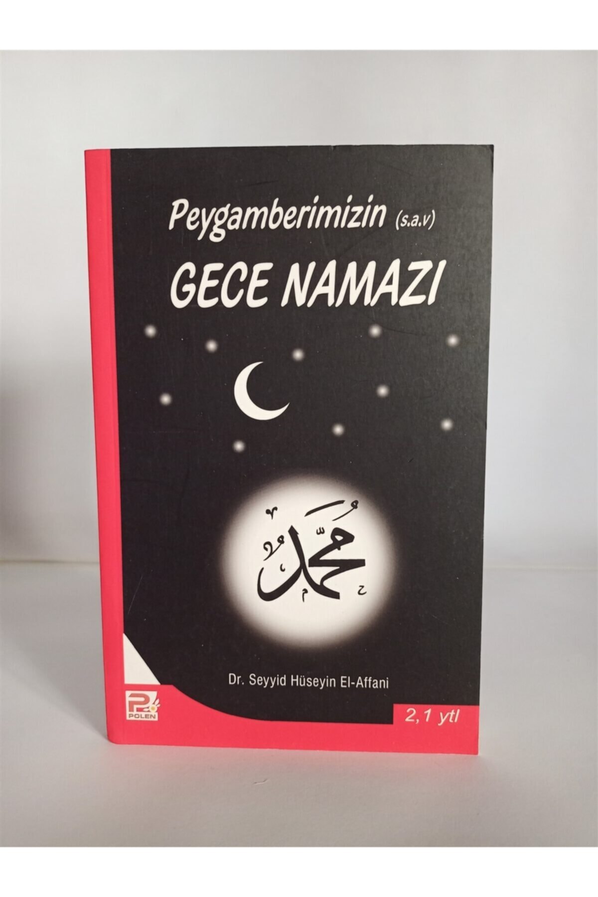 Peygamberimizin ( S. A. V ) Gece Namazı - Seyyid Hüseyin El-affani