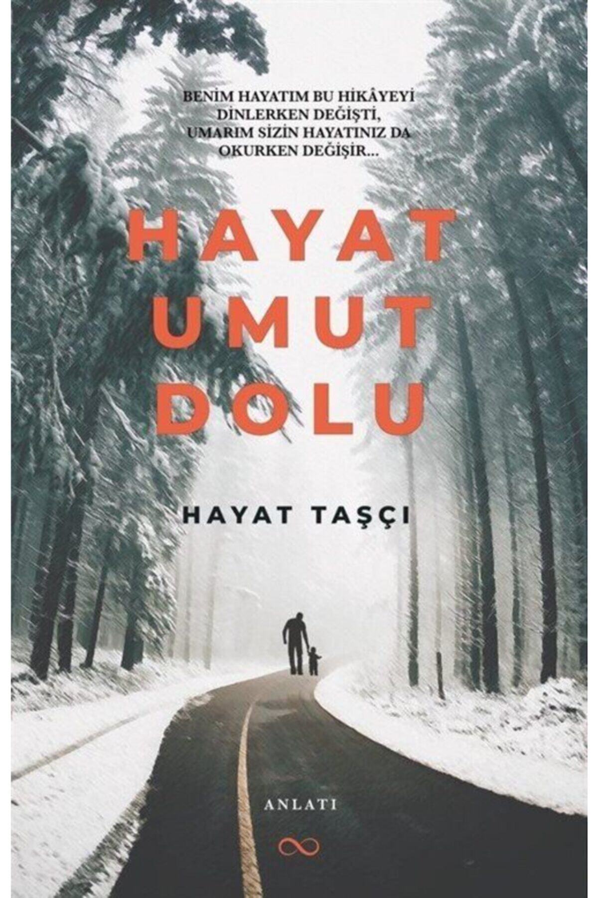 Hayat Umut Dolu / Hayat Taşçı / Bengisu Yayınları / 9786257413497