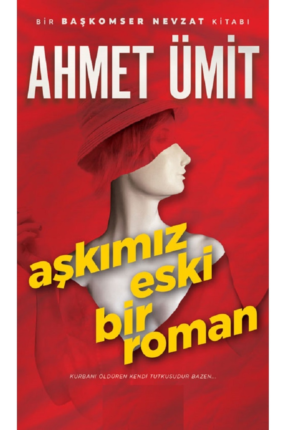 Piatkus Aşkımız Eski Bir Roman - Ahmet Ümit | Popüler Kitaplar
