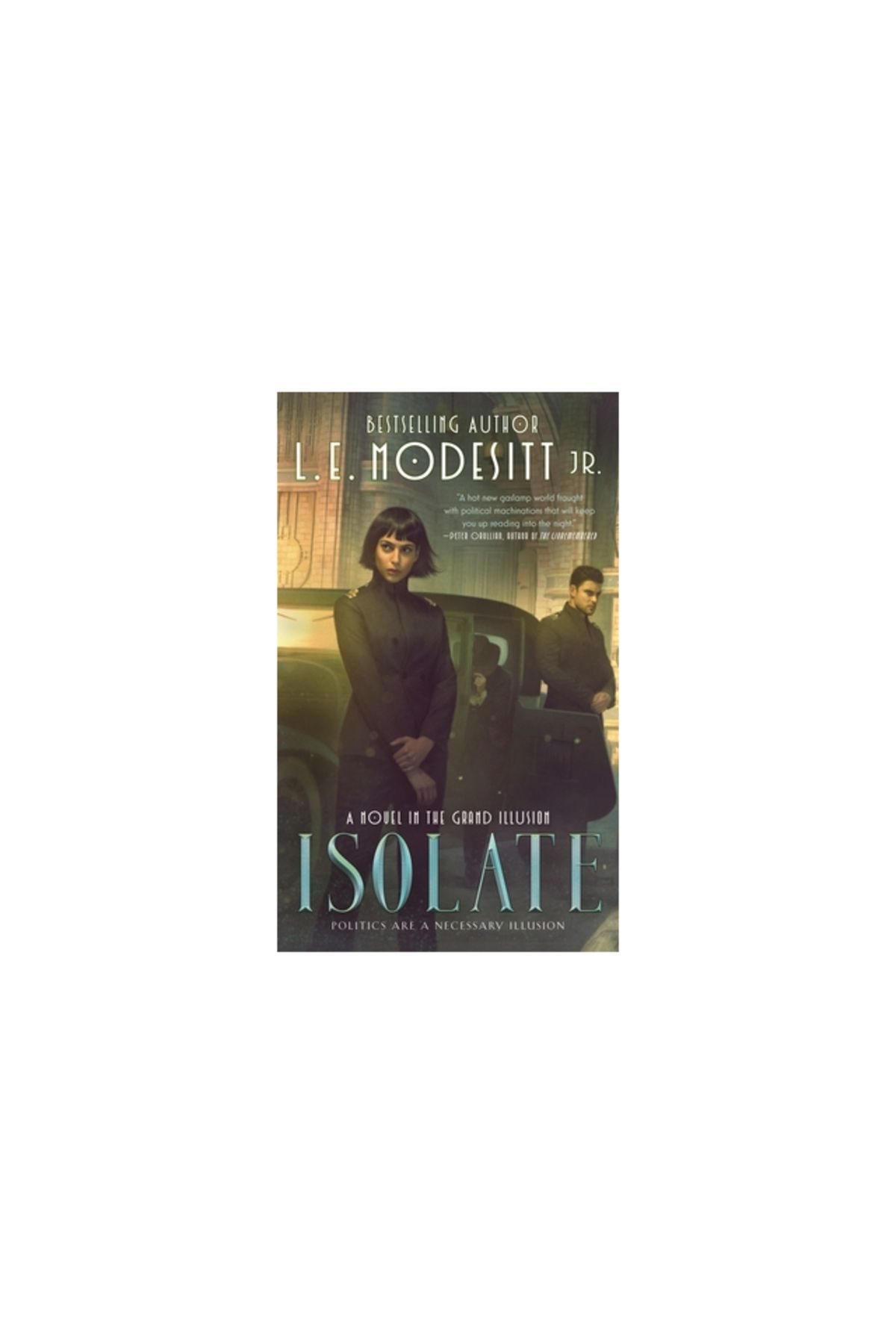 Tor Books-Isolate: A Novel in the Grand Illusion 1