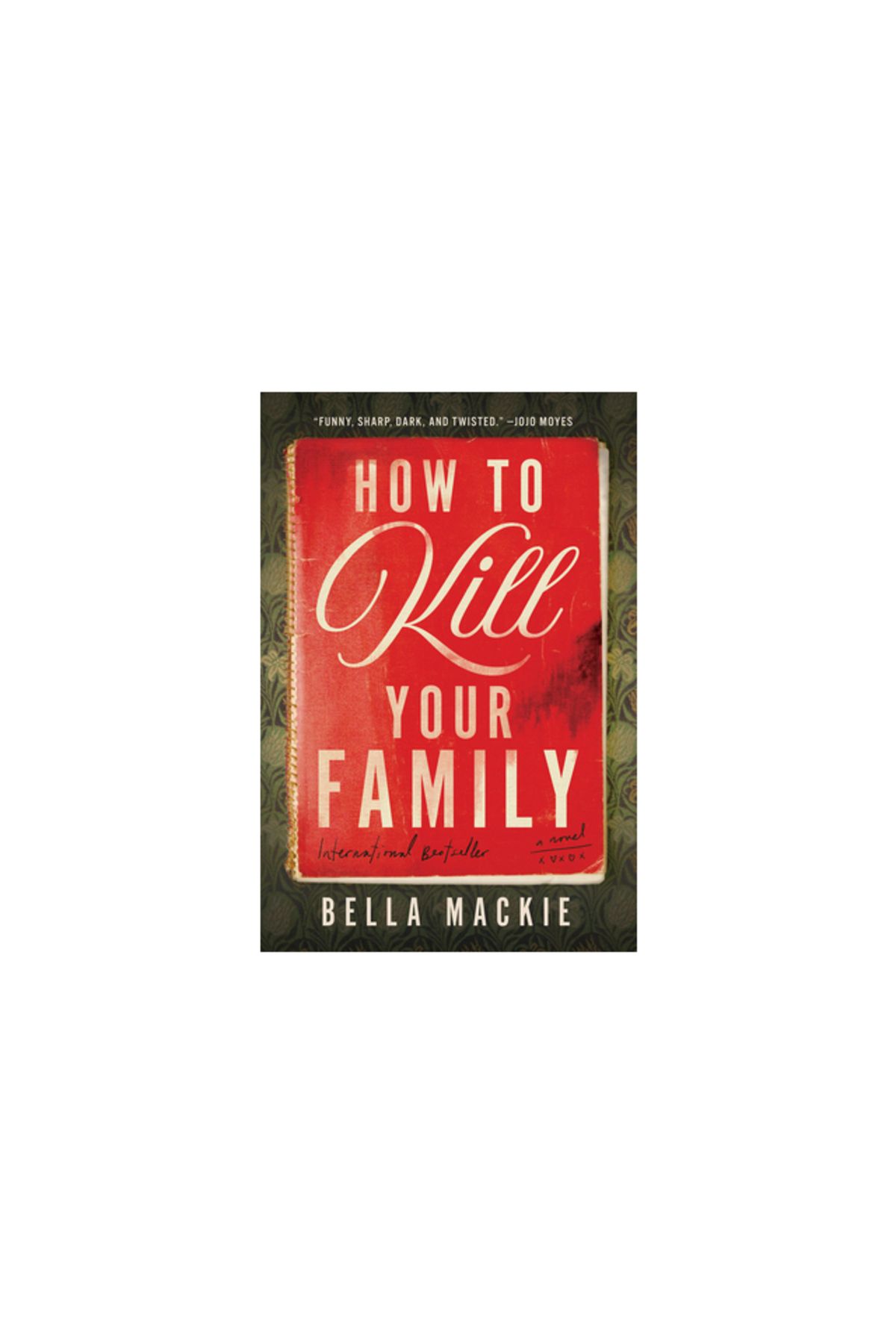 Overlook Pr-How to Kill Your Family 1