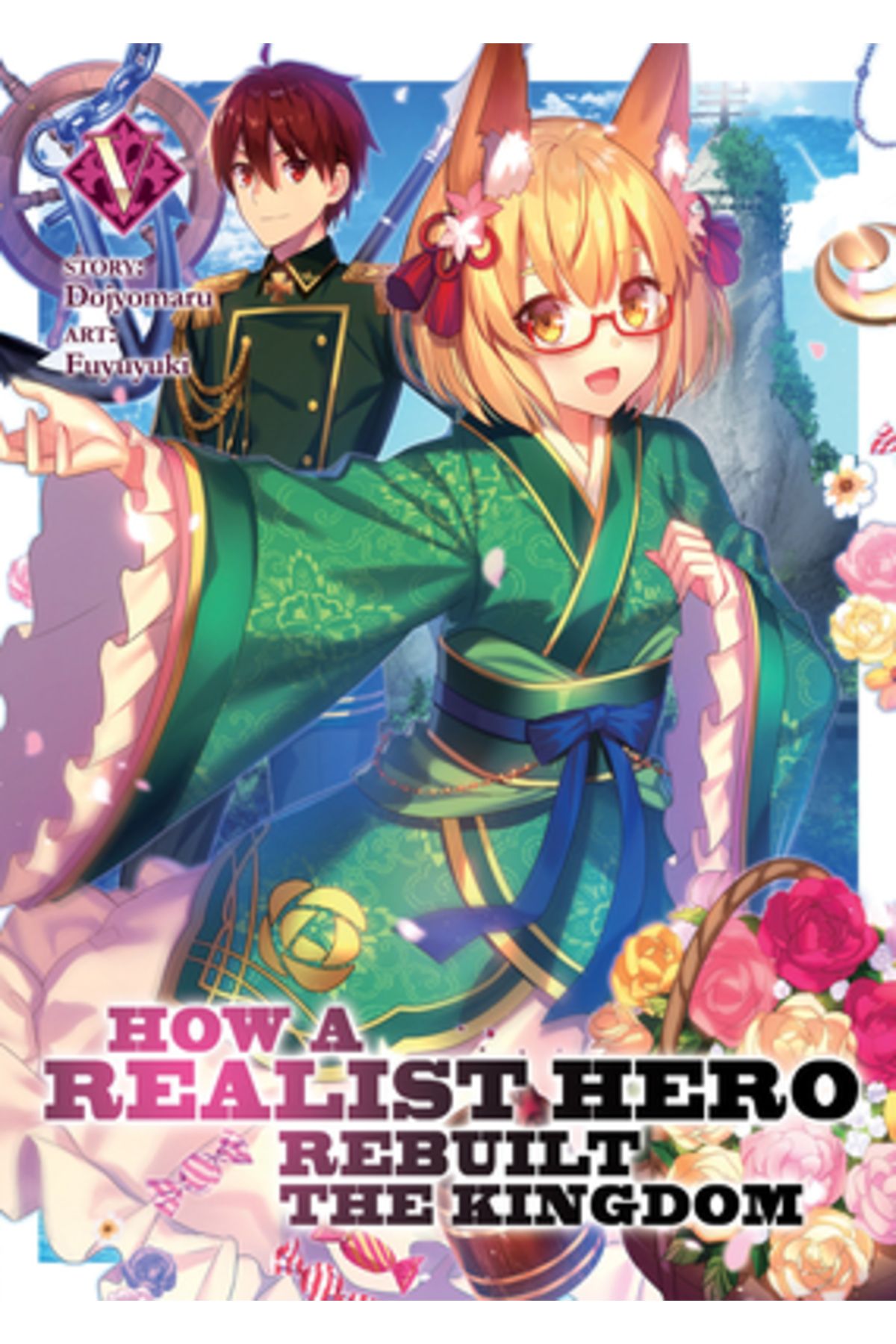 Seven Seas Pr-How a Realist Hero Rebuilt the Kingdom (Light Novel) Vol. 5 1