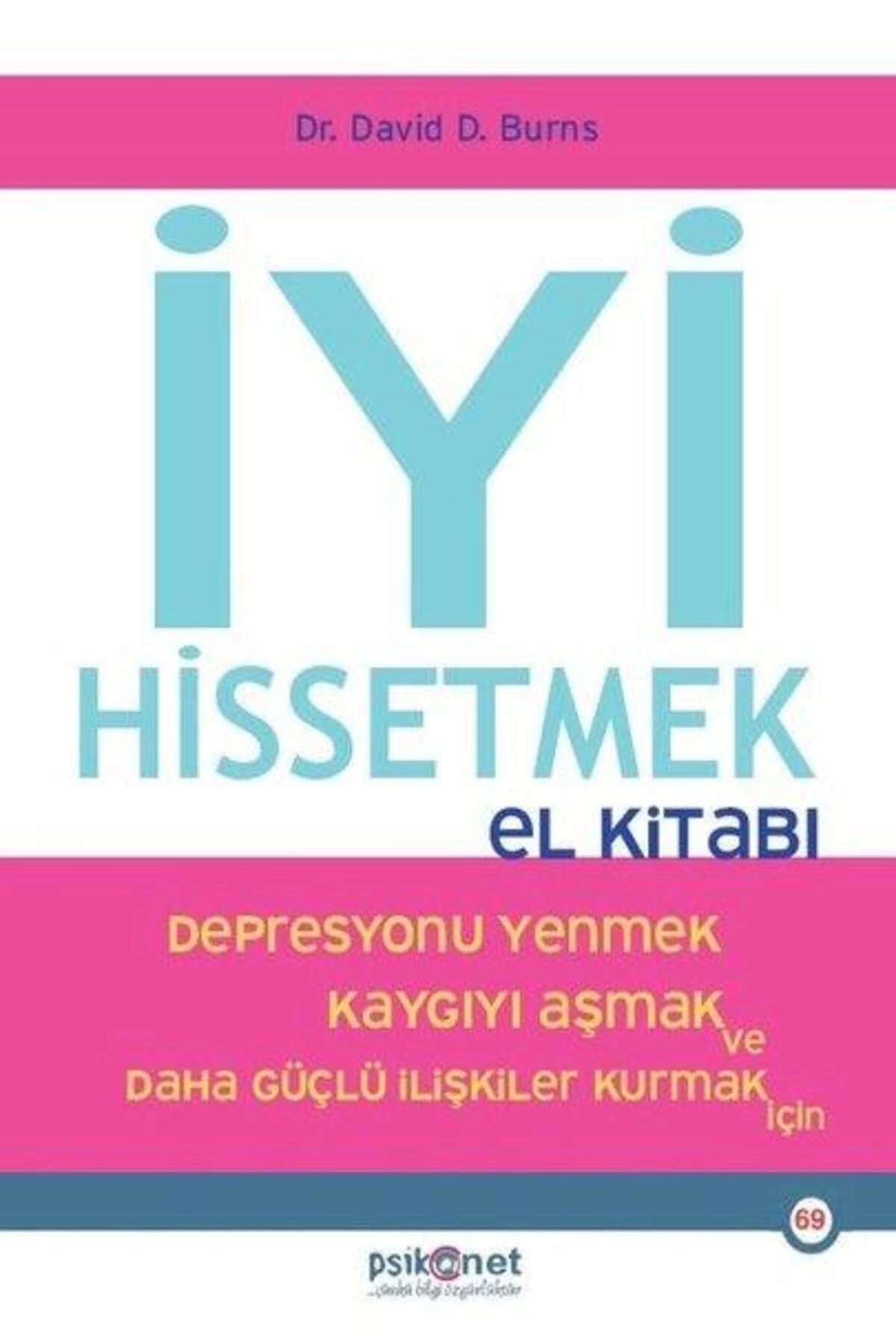 Psikonet Yayınları İyi Hissetmek El Kitabı