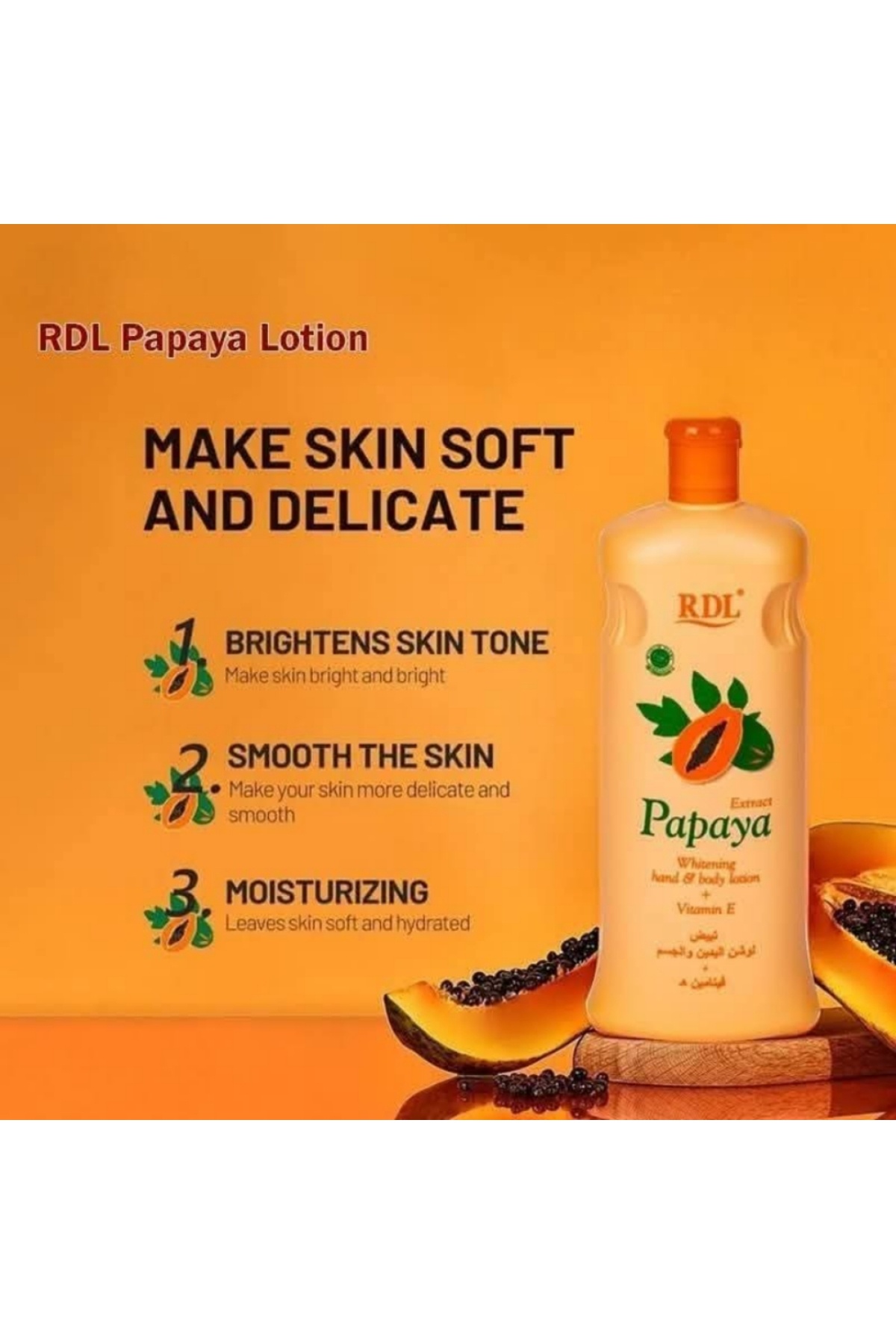 RDL-Papaya Extract Whitening Hand & Body Lotion + Vitamin E 600 ml 5