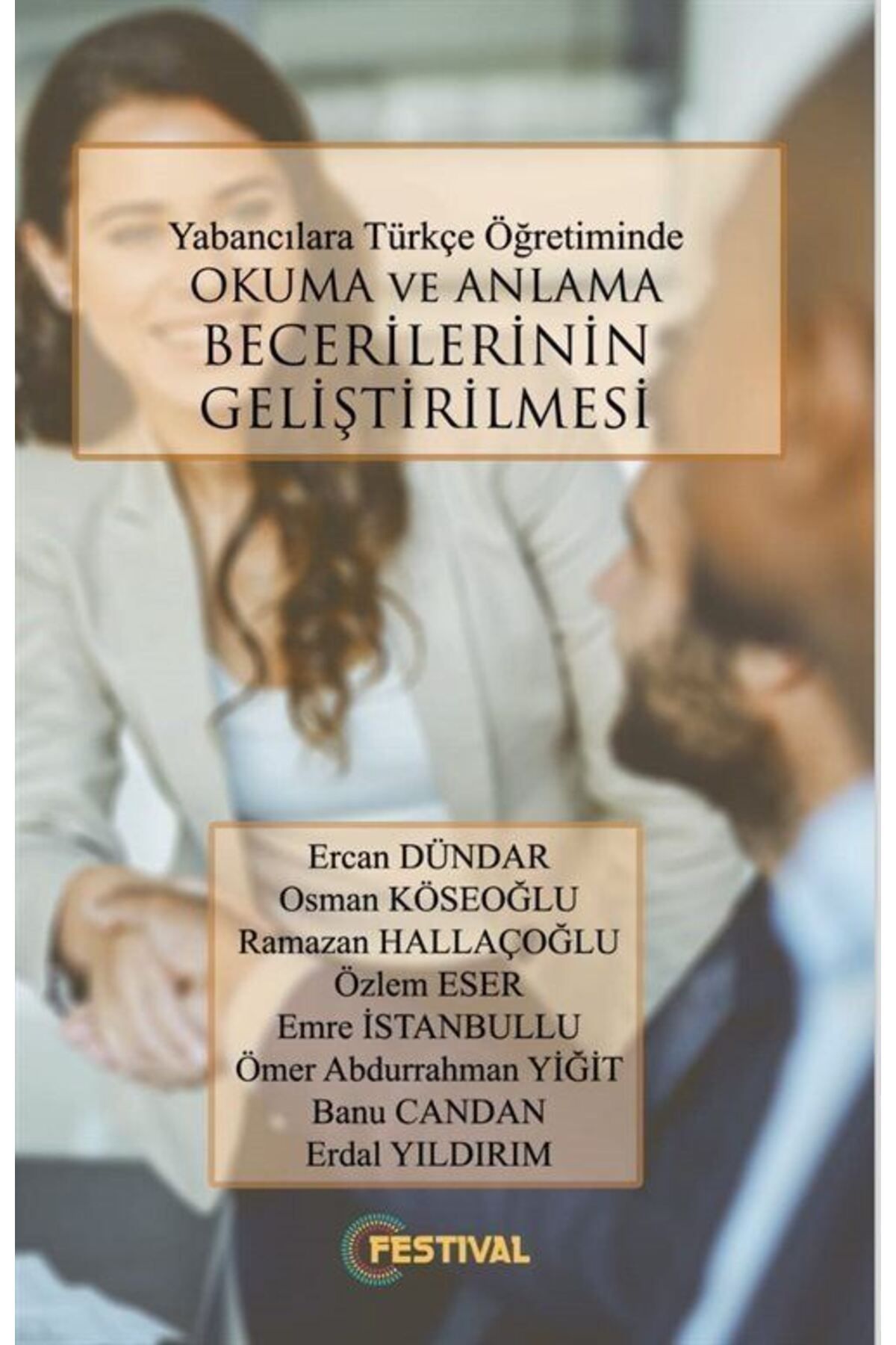 Festival Yayıncılık-Developing Reading and Comprehension Skills in Teaching Turkish to Foreigners 1