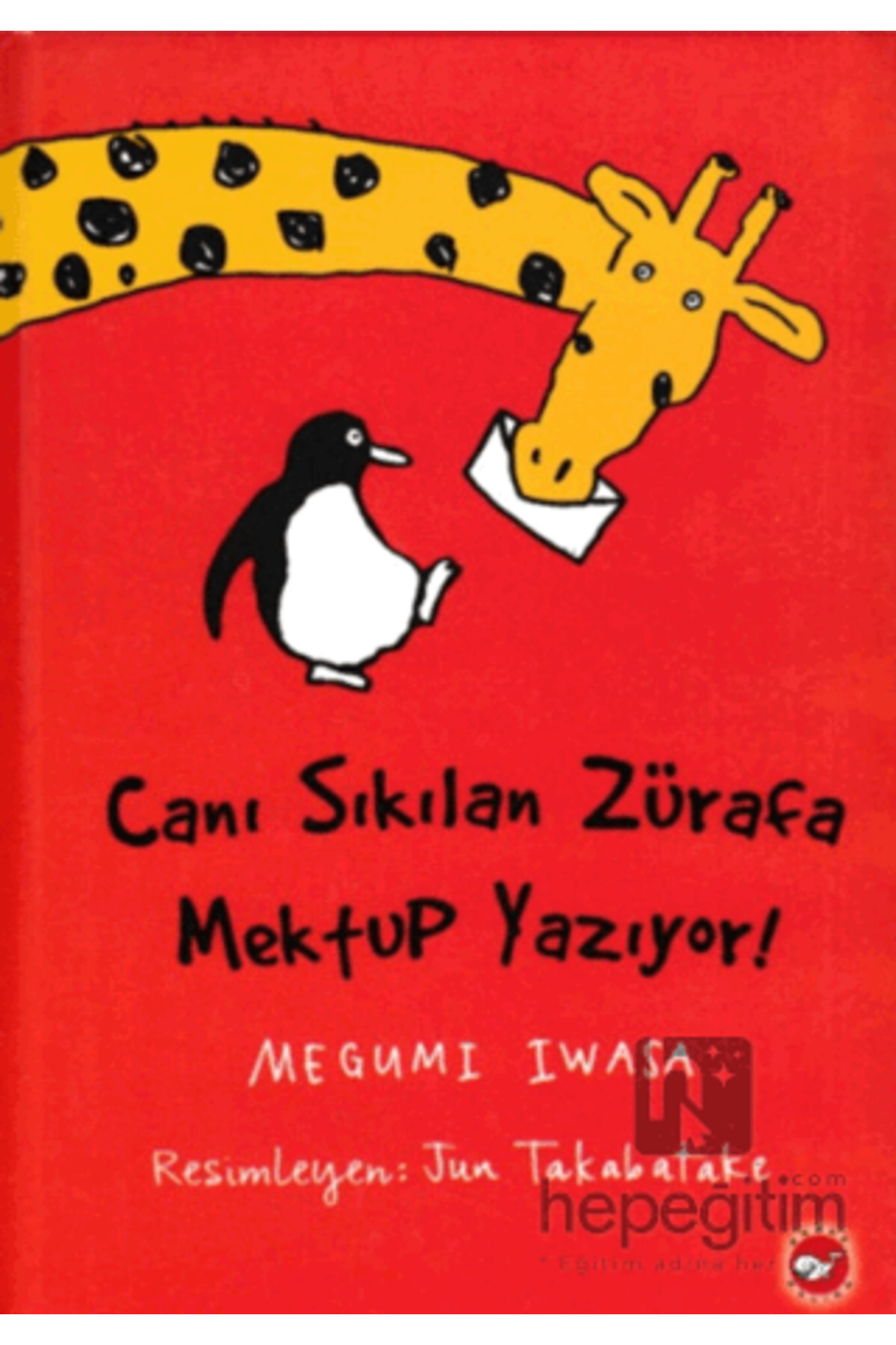 Beyaz Balina Yayınları Canı Sıkılan Zürafa Mektup Yazıyor (CİLTSİZ