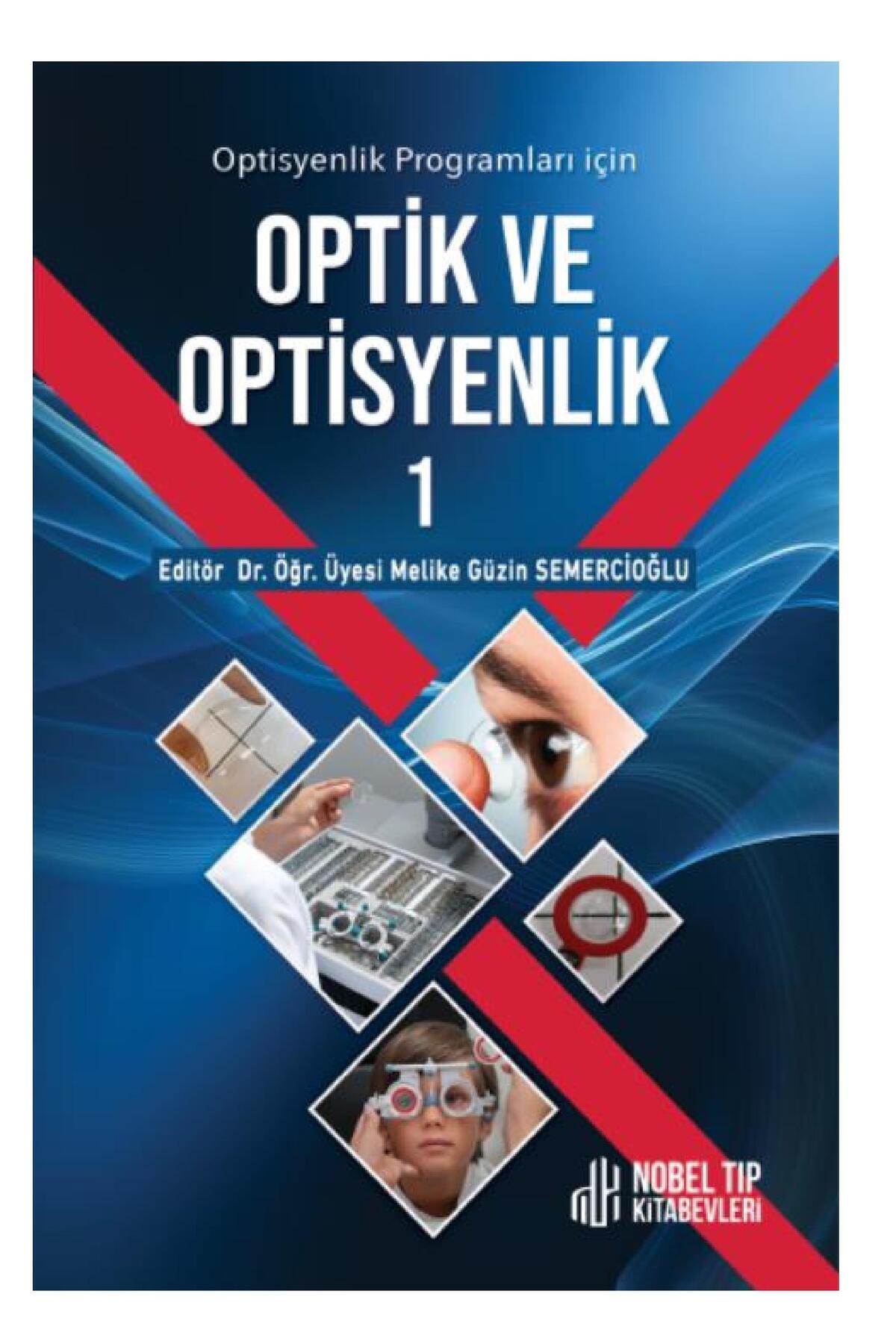 Nobel Tıp Kitabevi Optisyenlik Programları için Optik ve Optisyenlik