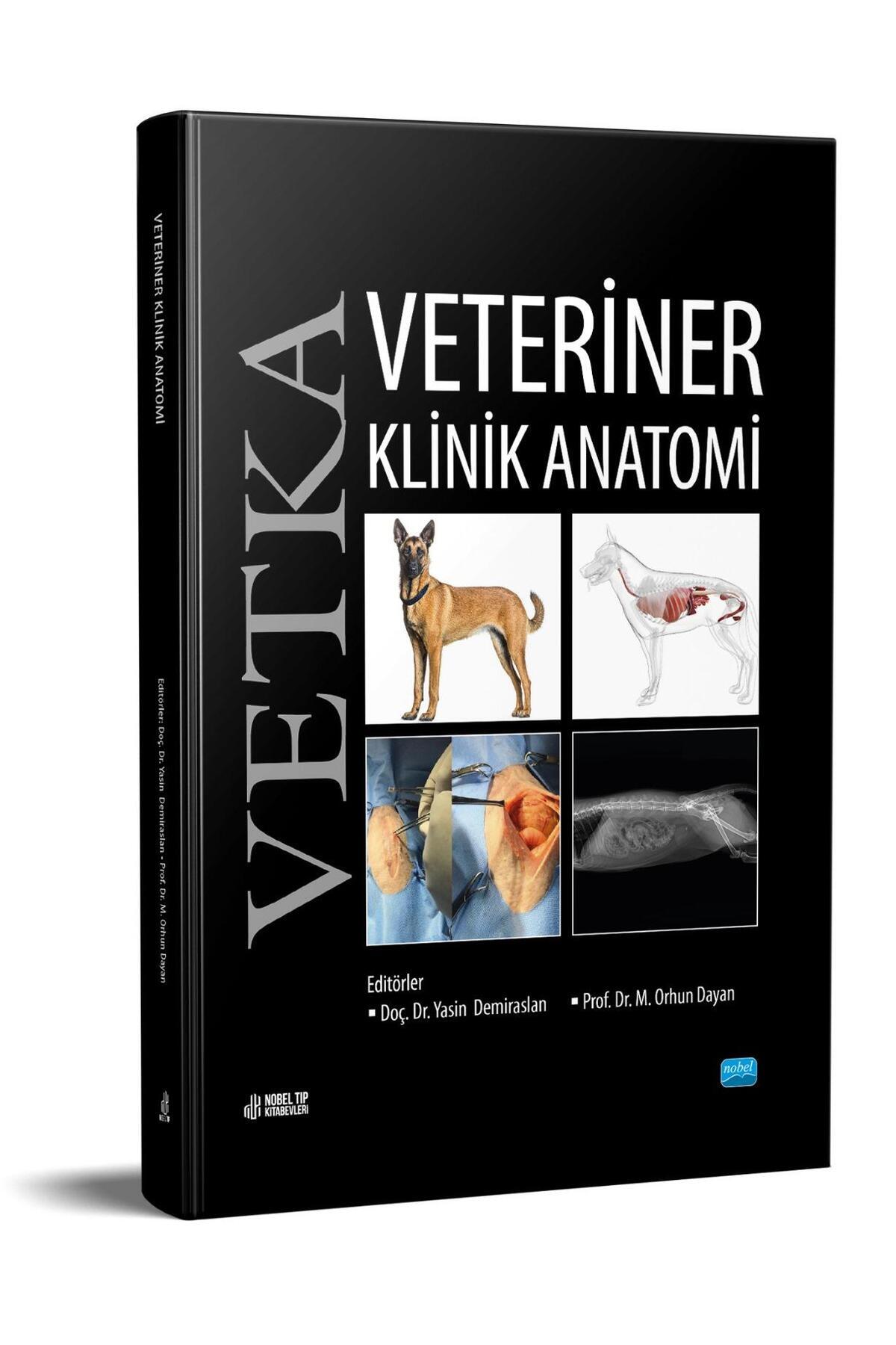 Nobel Tıp Kitabevi VETKA-Veteriner Klinik Anatomi-Yasin Demiraslan