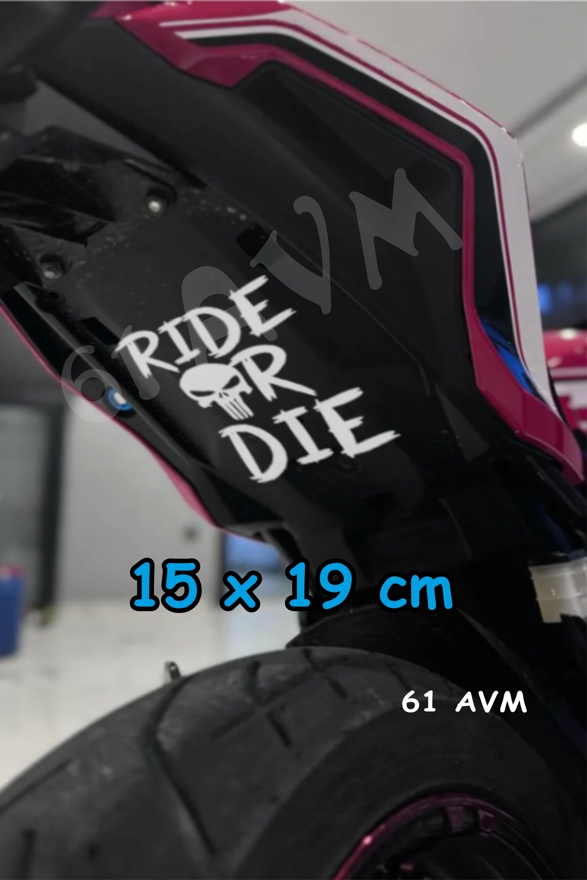 61 AVM Ride Or Die Punisher - RIDE OR DIE Punisher - Sticker Folyo - Beyaz - 15 x 19 CM