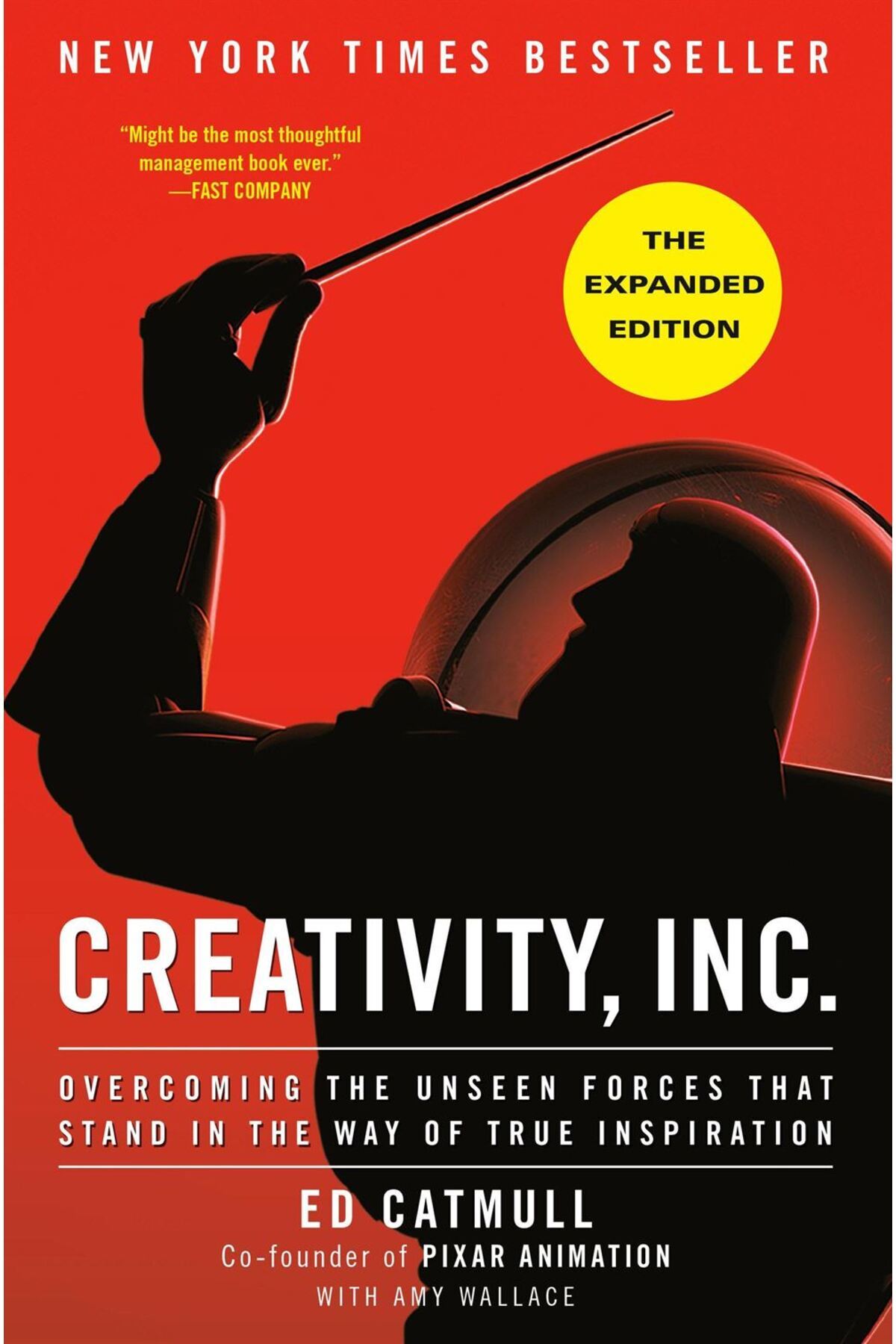 Penguin Books-Creativity, Inc. (the Expanded Edition) Overcoming the Unseen Forces That Stand in the Way of True I 1