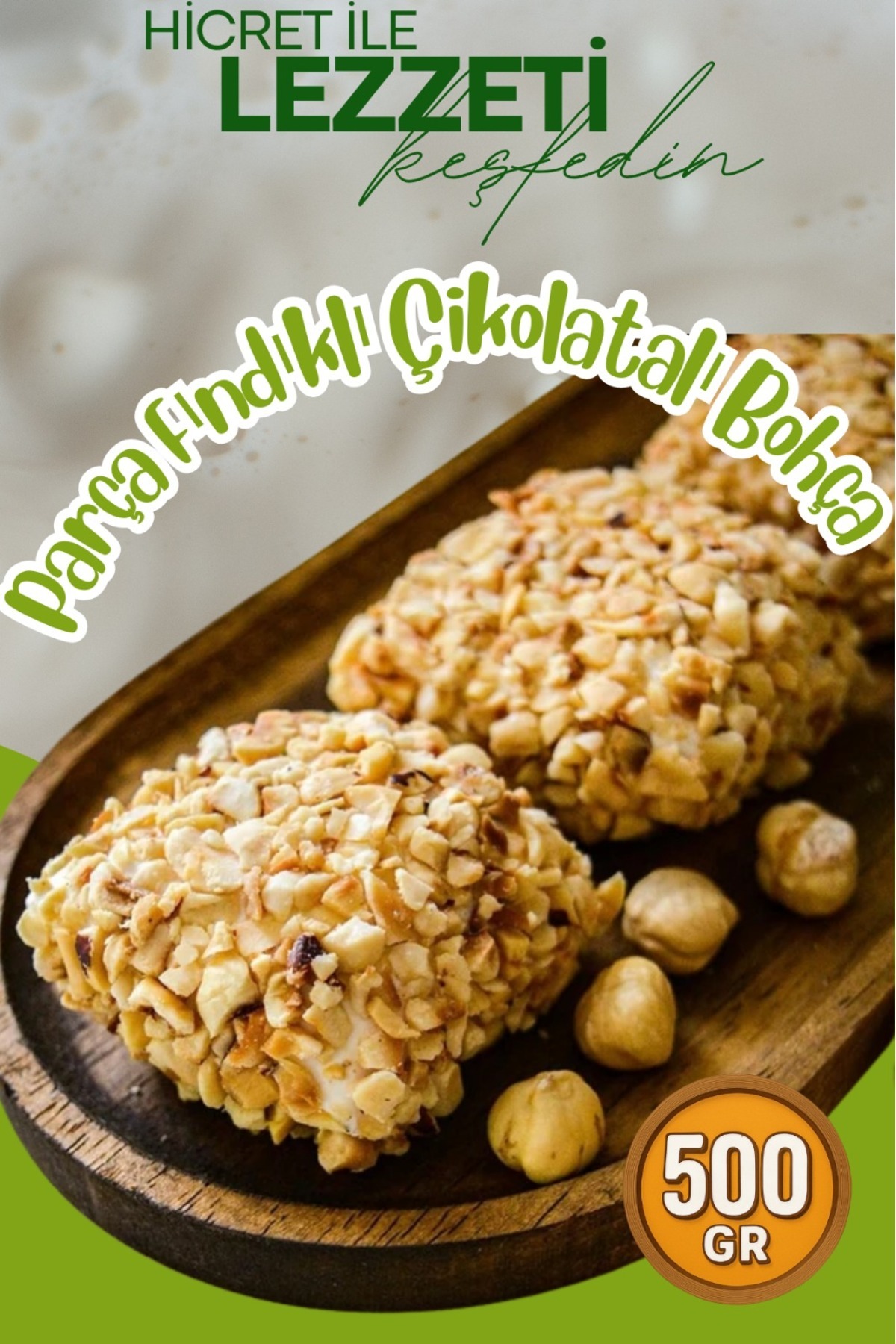 Hicret Kuruyemiş Parça Fındıklı Çikolatalı Bohça 500 Gr