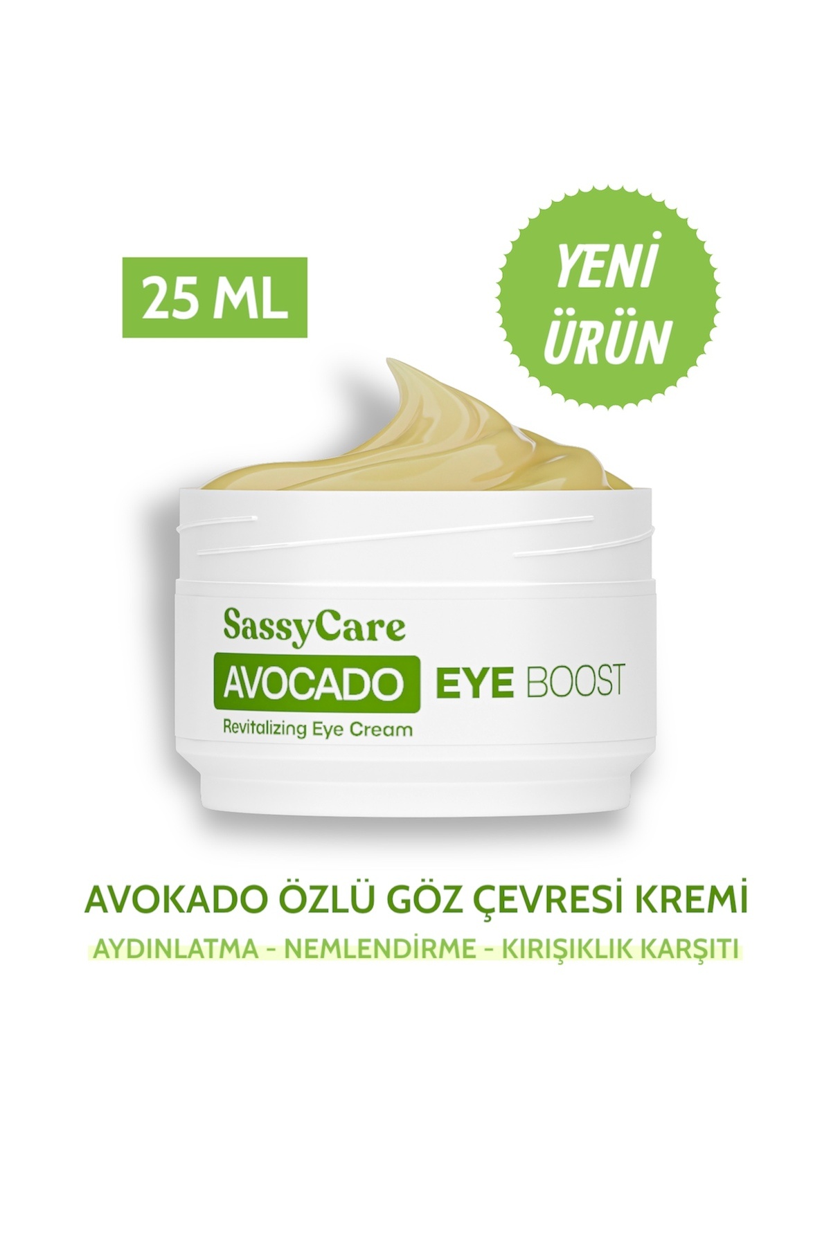 SassyCare Avocado Eye Boost – Nemlendirici, Besleyici, Anti-Aging Göz Çevresi Avokado Kremi 25 ml
