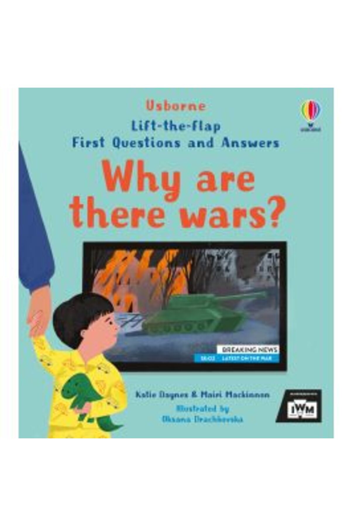 Usborne-First Questions and Answers: Why are there wars? 2