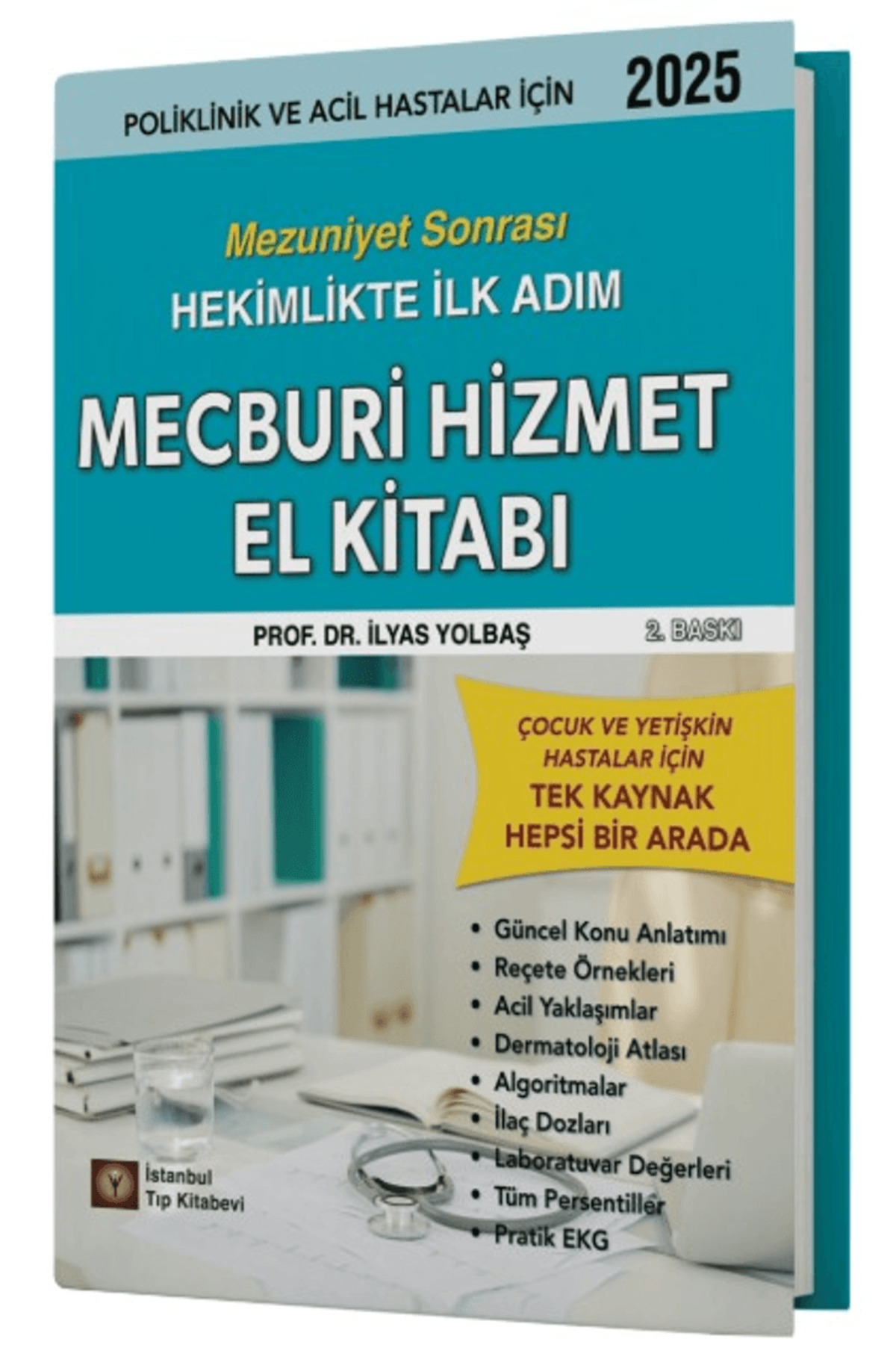 İstanbul Tıp Kitabevi Mecburi Hizmet El Kitabı / İlyas Yolbaş / İstanbul Tıp Kitabevi / 9786256820975