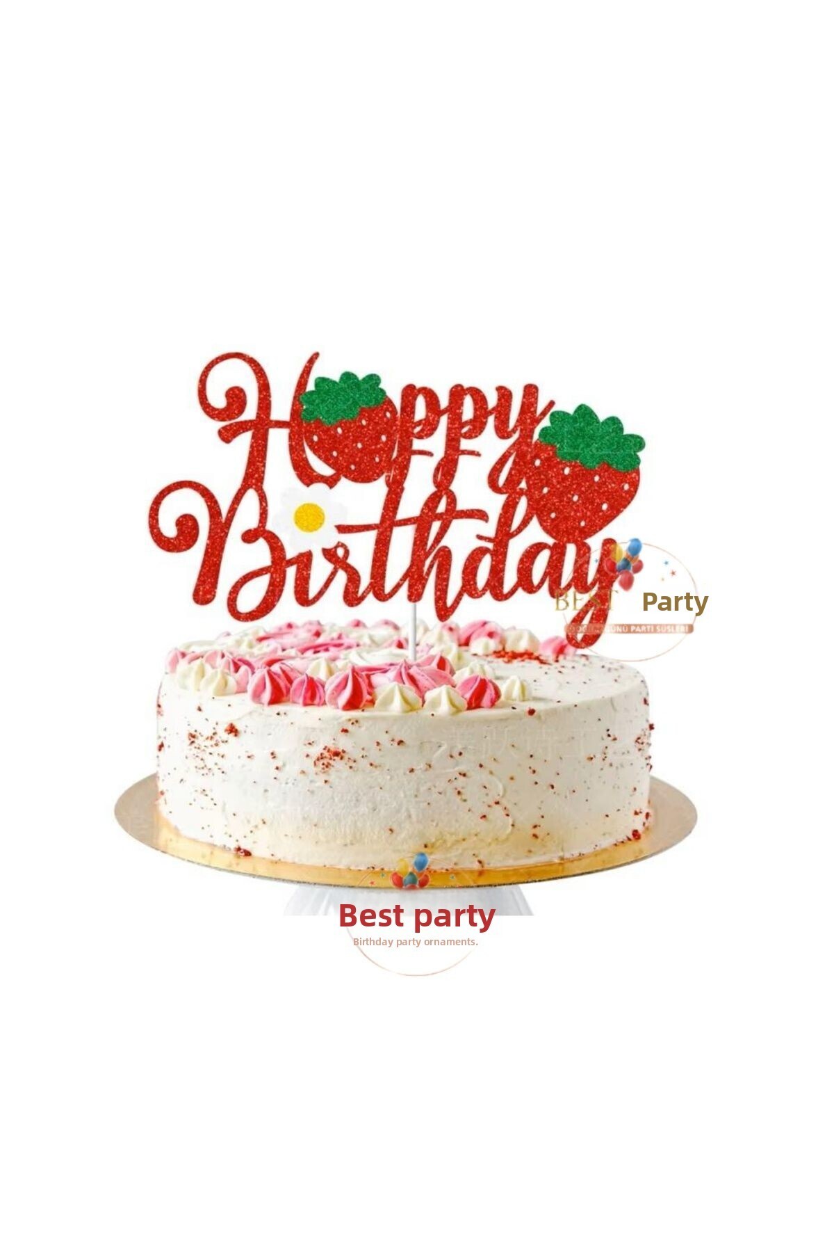 BEST PARTİ DOĞUM GÜNÜ PARTİ SÜSLERİ-Best Strawberry Themed Eva Cake Top Writing 1