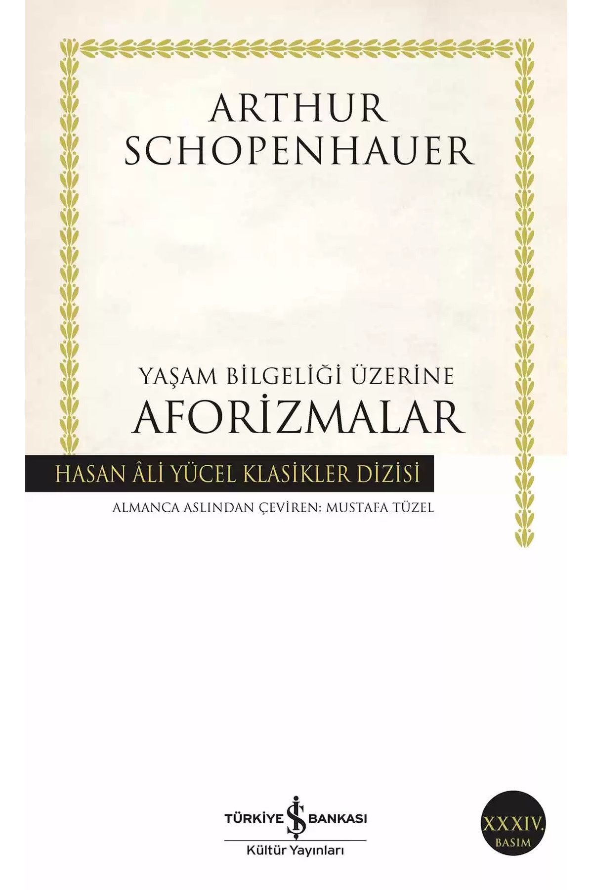 Bloomsbury Yaşam Bilgeliği Üzerine Aforizmalar - Arthur Schopenhauer