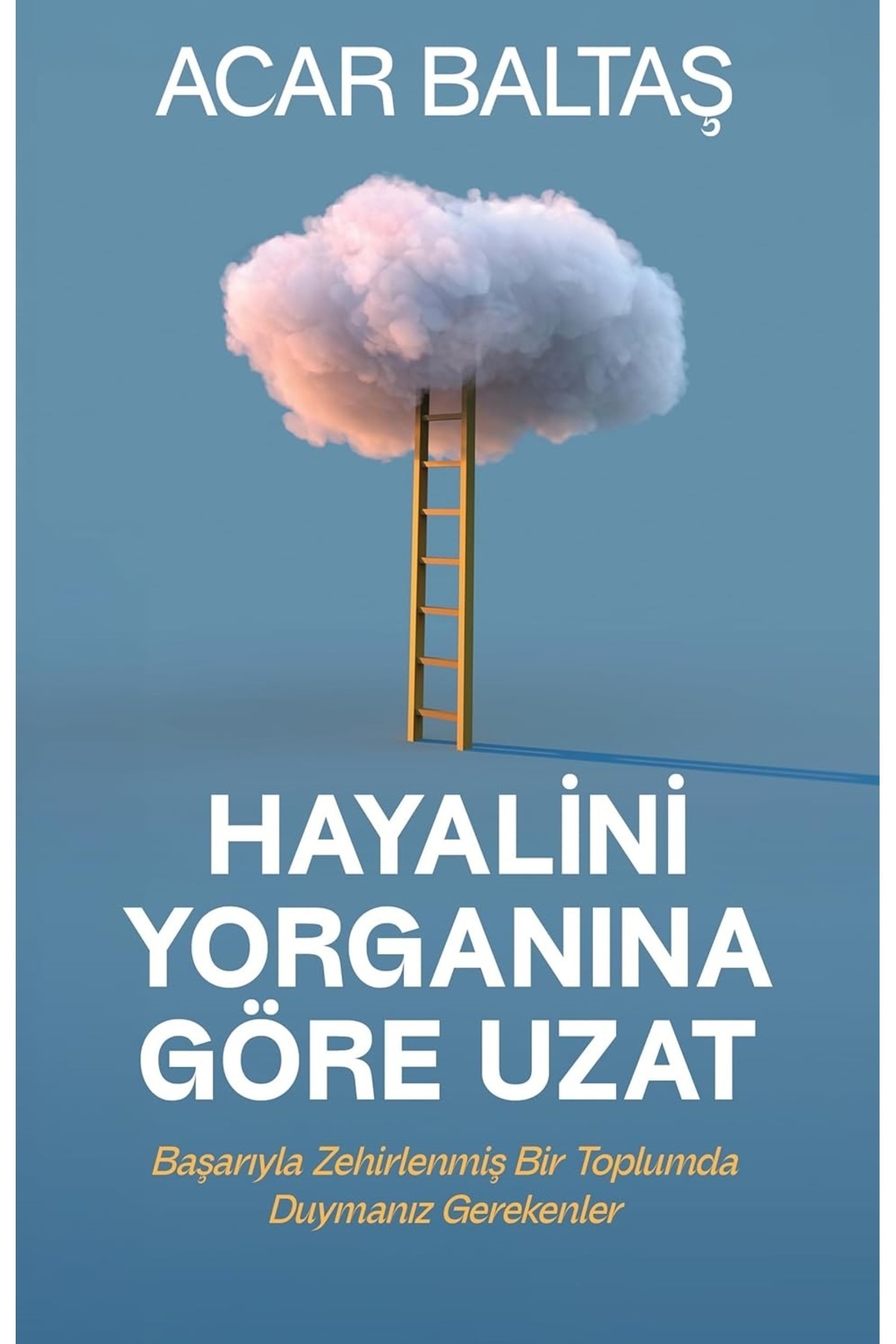 Piatkus Hayalini Yorganına Göre Uzat - Acar Baltaş | Popüler Kitaplar