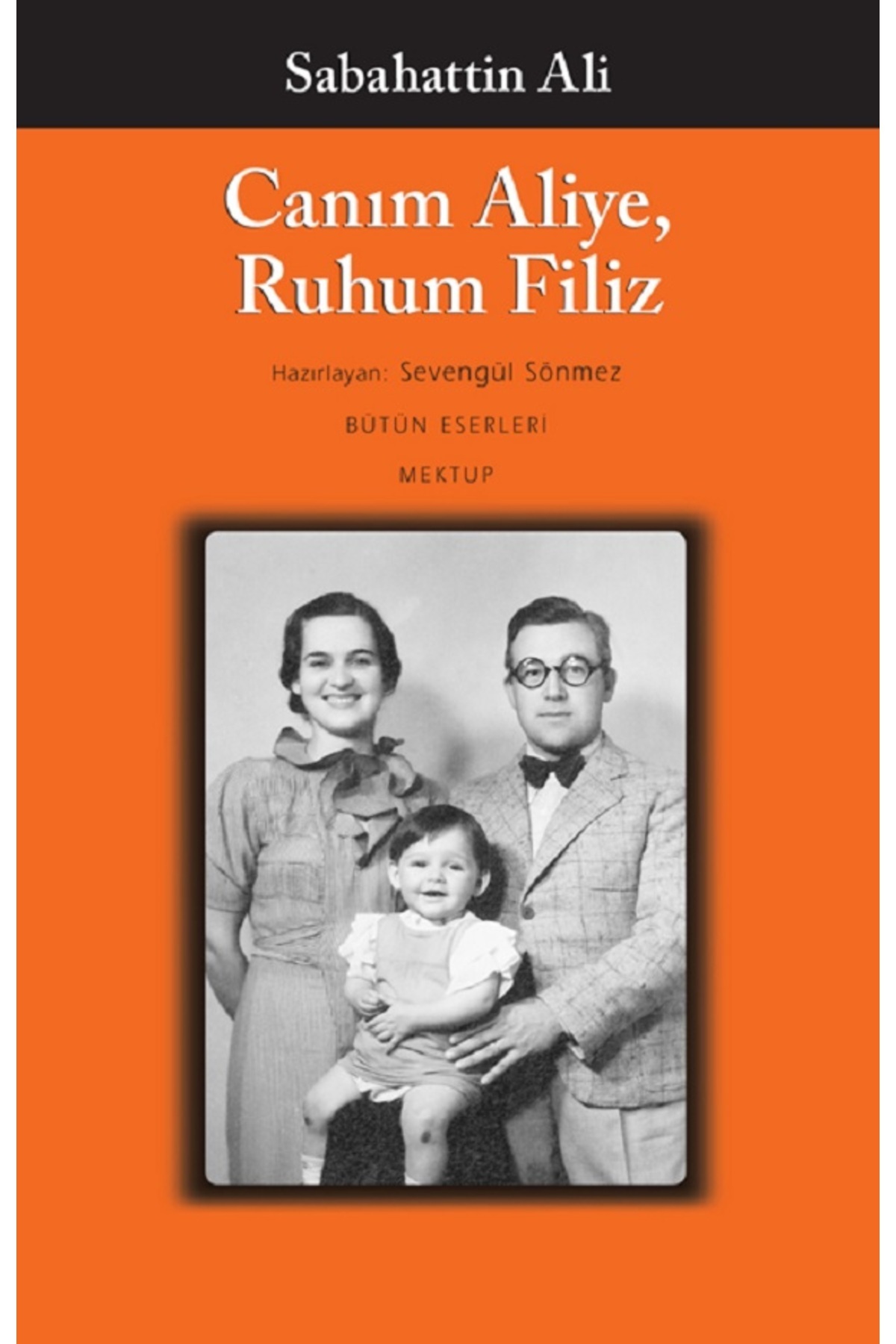 Piatkus Canım Aliye, Ruhum Filiz - Sabahattin Ali | Popüler Kitaplar