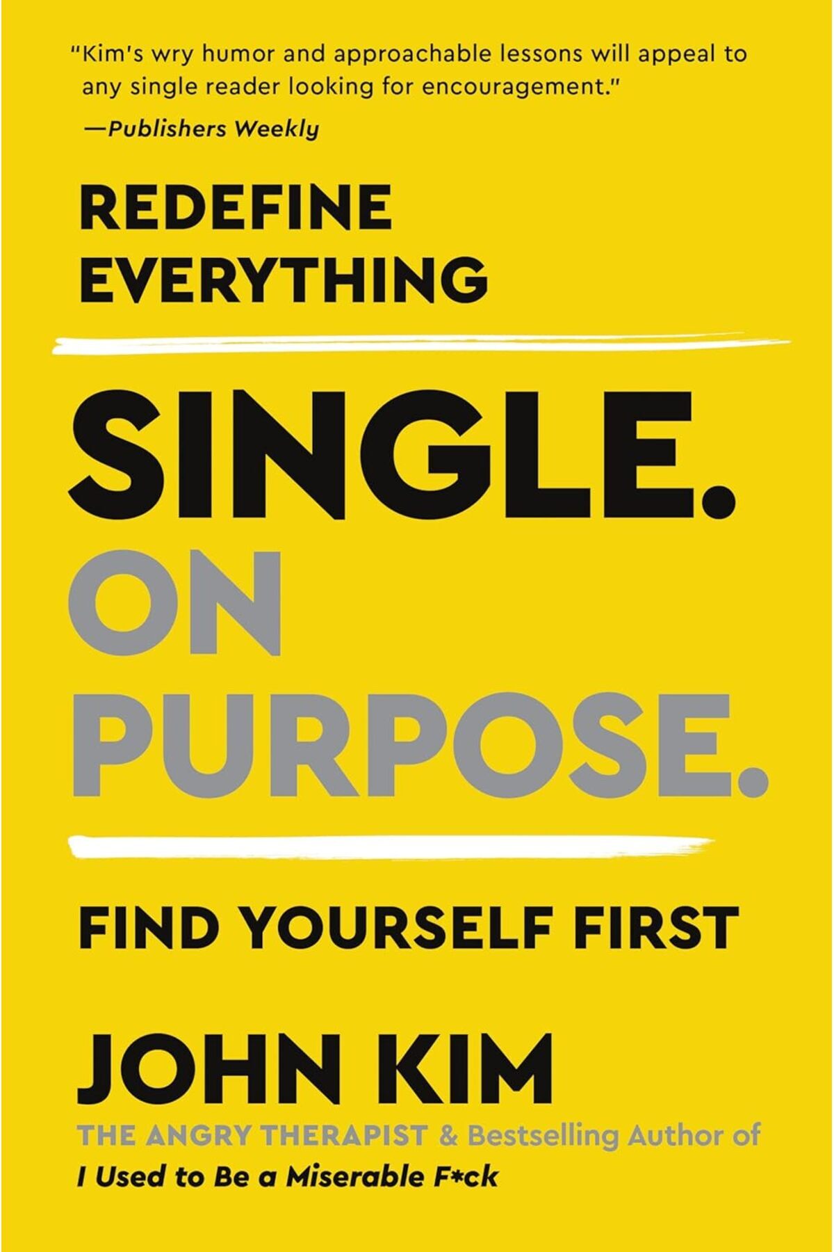Bloomsbury-Single on Purpose: Redefine Everything. Find Yourself First. + Sticky Note Paper 2