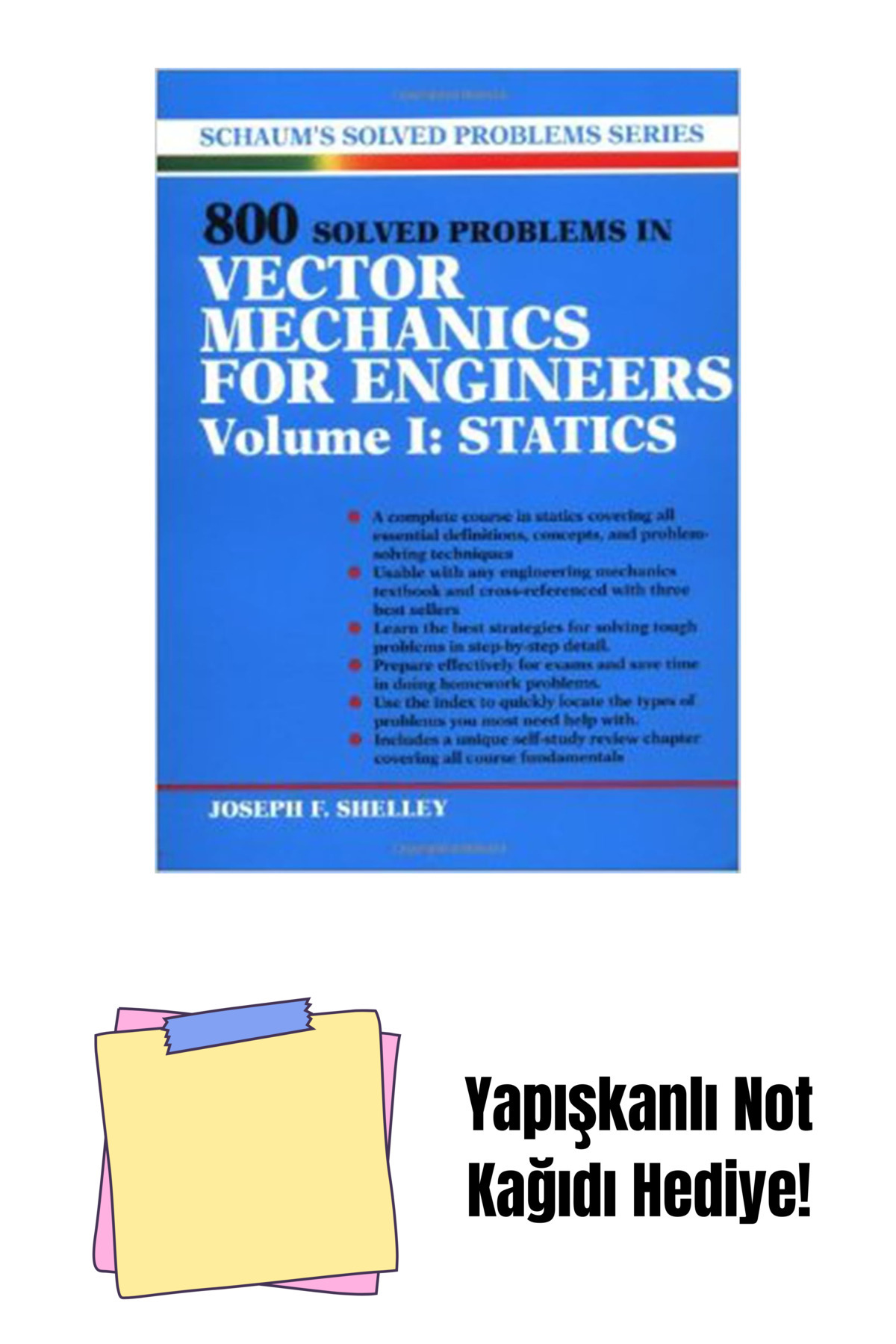 Bloomsbury-800 Solved Problems: Vector Mechanics for Engineers, Vol. I: Statics: 1 + Sticky Note Paper 1