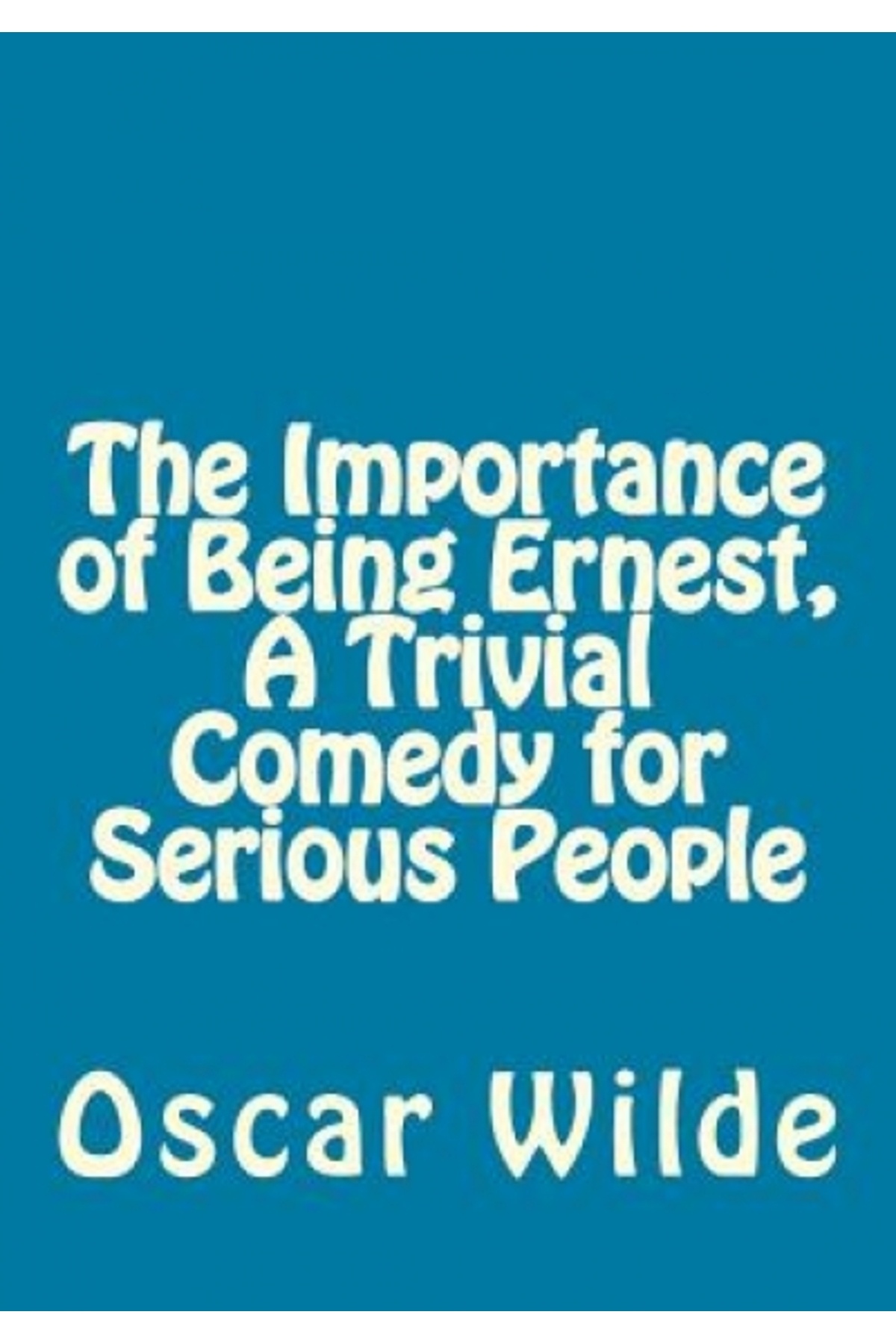Macmillan Reference Lib-The Importance of Being Ernest, a Trivial Comedy for Serious People 1