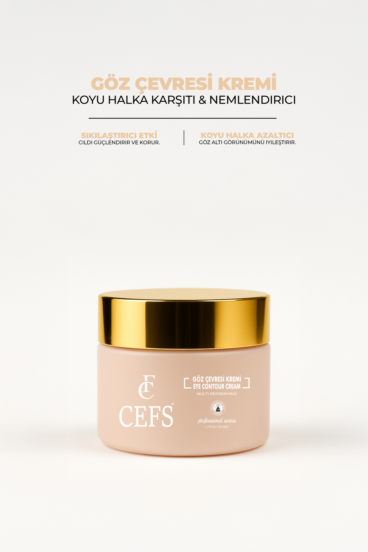 cefs Göz Altı Ve Göz Çevresi Yaşlanma, Morluk Ve Torbalanma Karşıtı Bakım Kremi 50 Ml