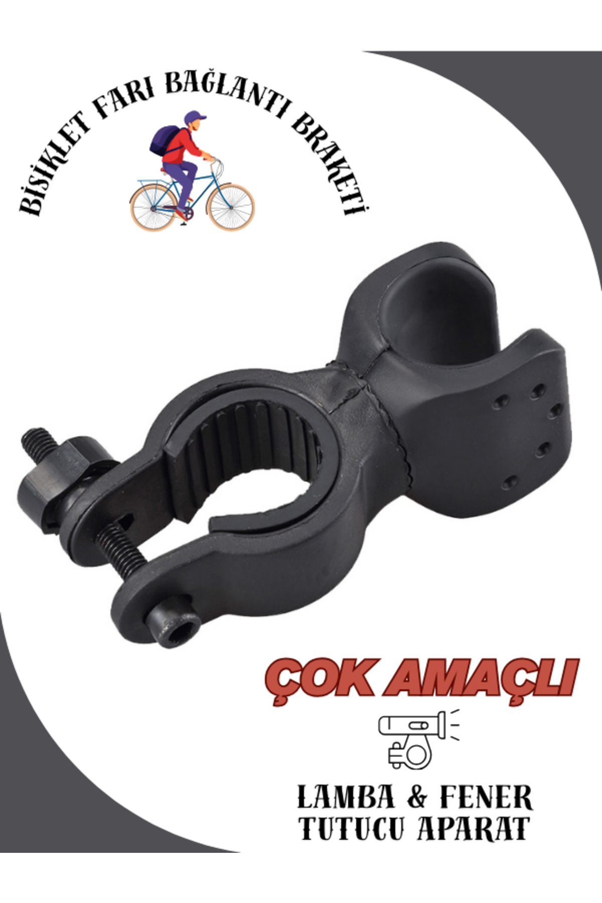 TAREZ Çok Amaçlı Lamba & Fener Tutucu Aparat - Bisiklet Farı Bağlantı Braketi-Kelepçe Kavrama Aparatı