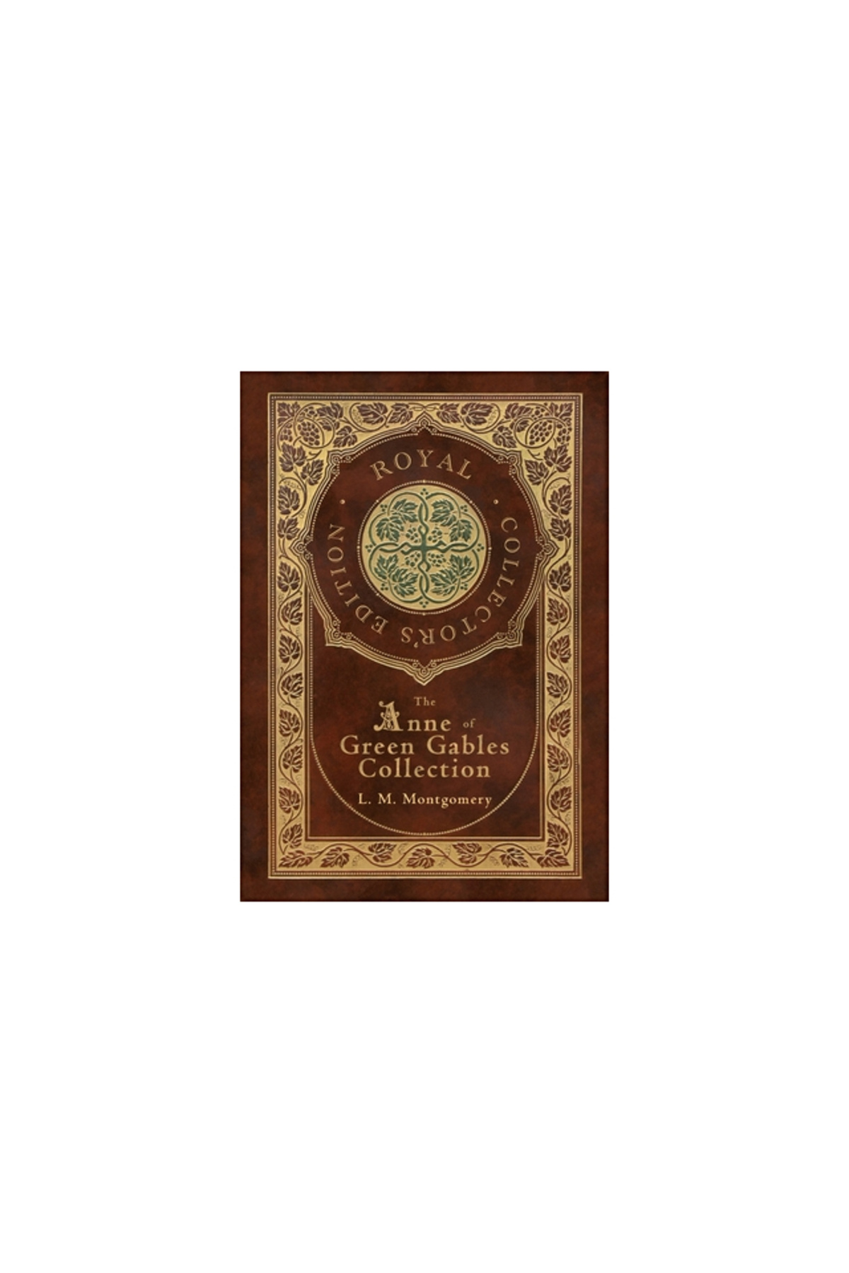 Royal Classics-The Anne of Green Gables Collection (Royal Collector's Edition) (Case Laminate Hardcover with Jacket 1