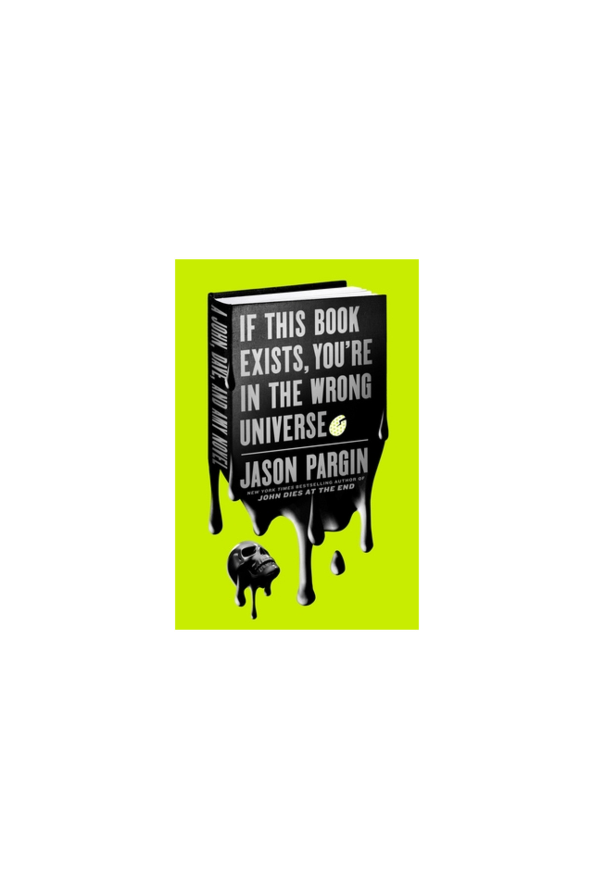 St Martins Pr-If This Book Exists, You're in the Wrong Universe 1