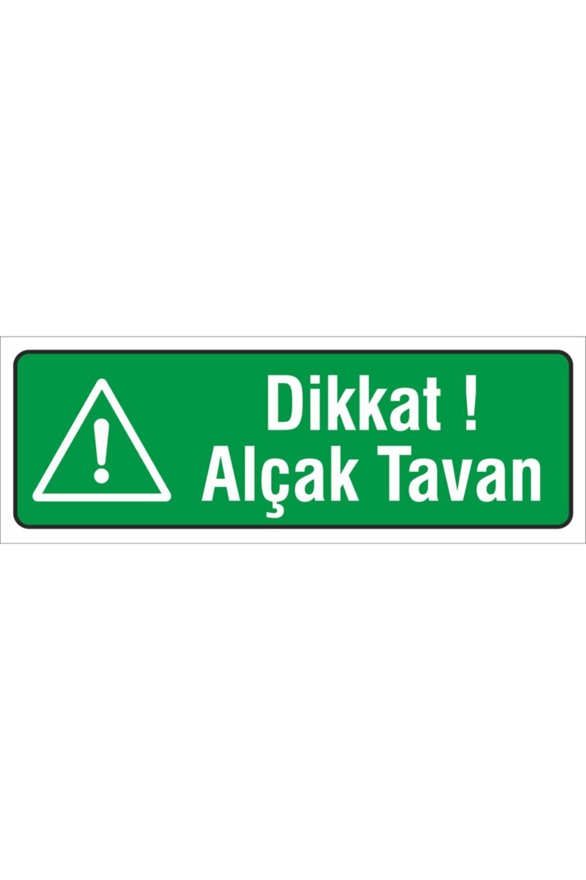 Occupational Safety Warning Sign ( Attention Low Ceiling ) 12x34 Cm