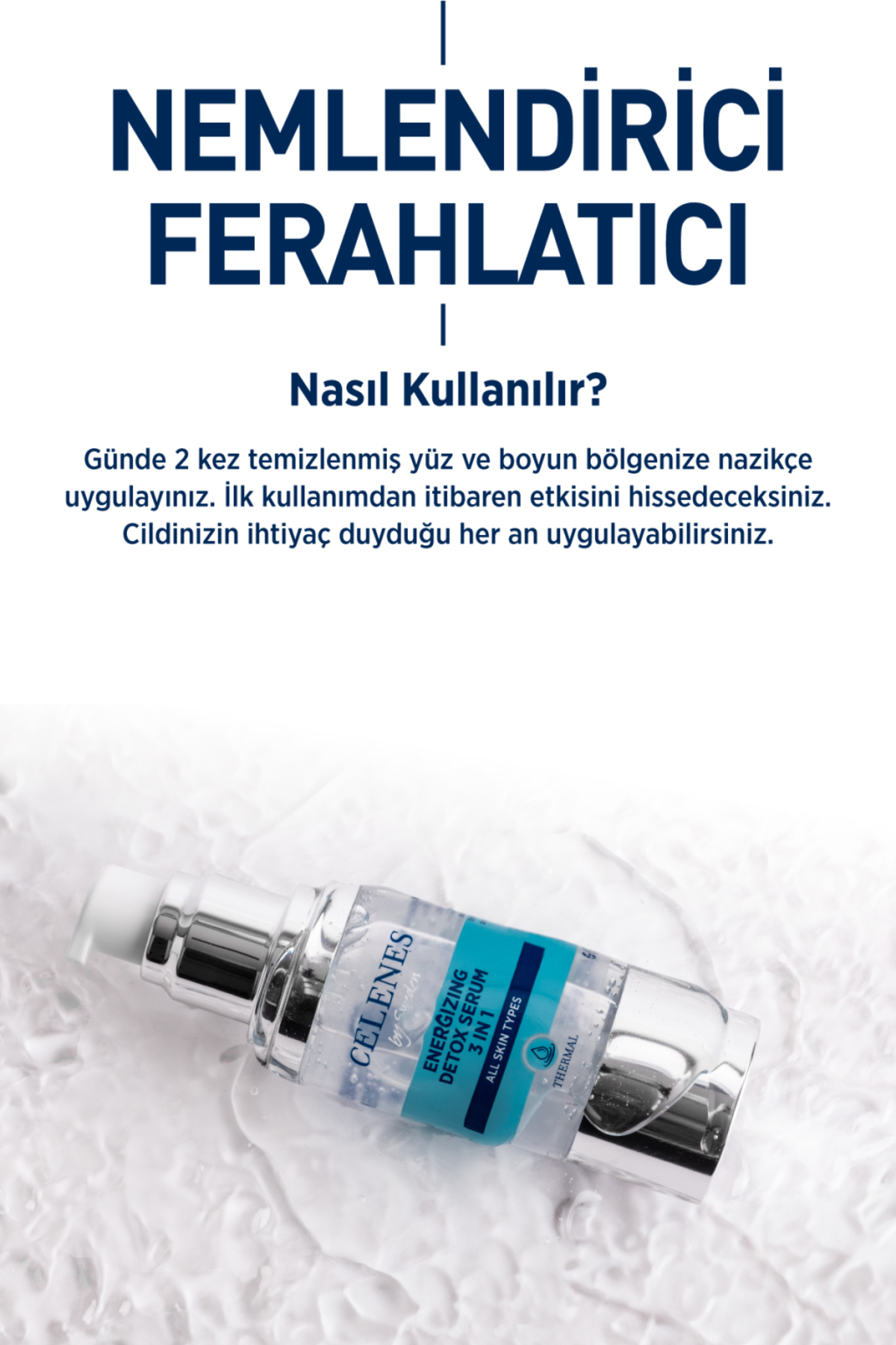 Thermal 3'ü 1 Arada Nemlendirici Canlandırıcı Detox Etkili Serum - Hyalüronic Asit 30 ml — Celenes-Canlandirici-Serum — تصویر 4 از 4