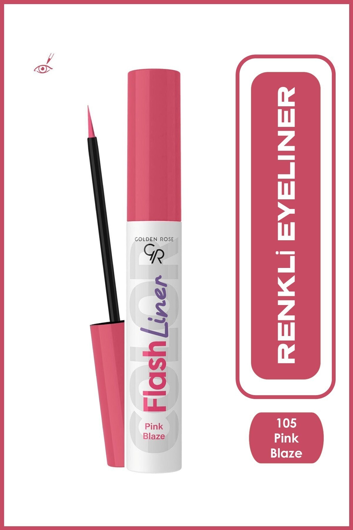 Golden Rose Flash Liner Colered Eyeliner No:105 Pink Blaze - Renkli Eyeliner - 8691190535155