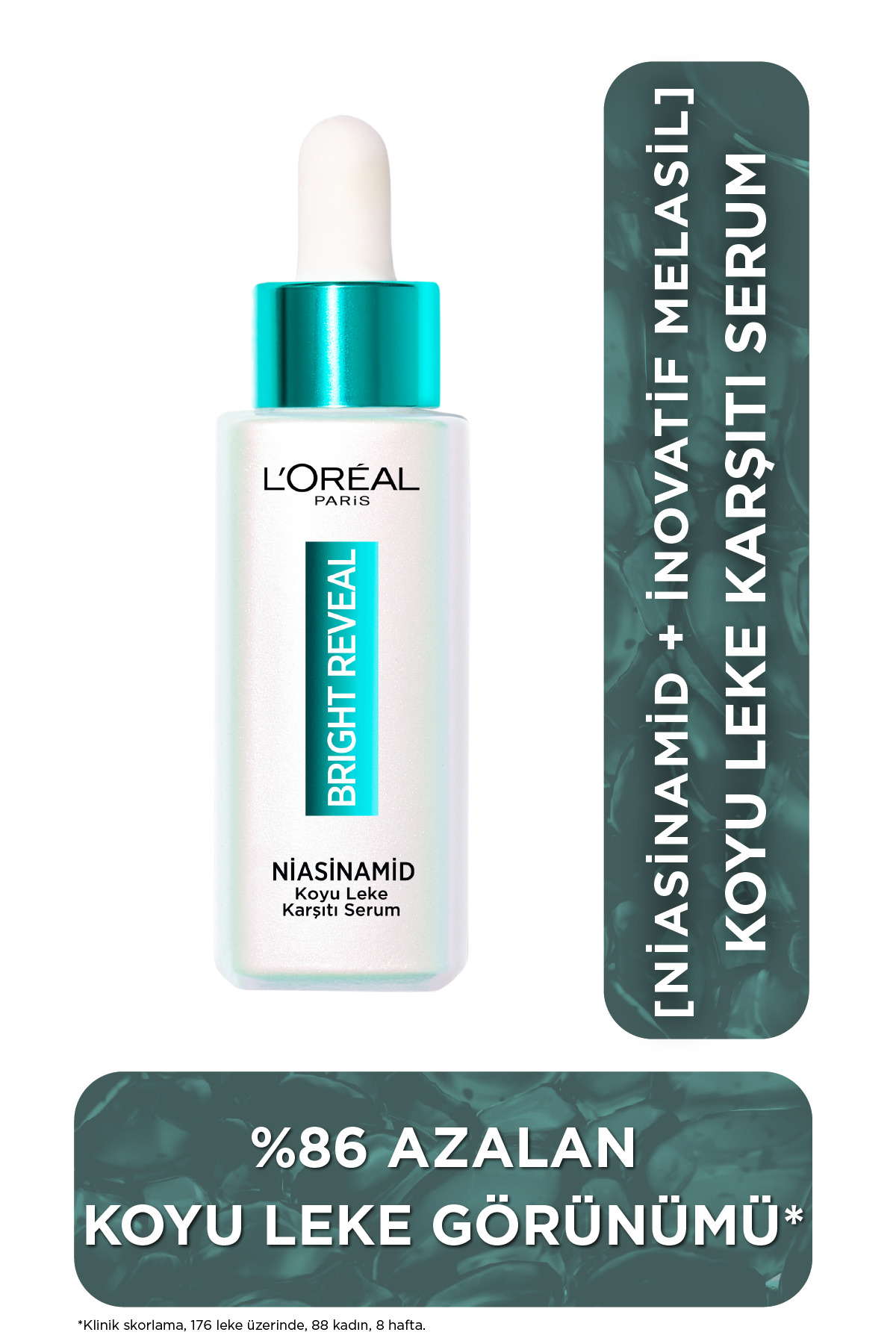 L'Oreal Paris Bright Reveal , Güneş, Yaşlanma Lekelerinde Etkili Koyu Leke Karşıtı Serum 10%Niasinamid 30ml