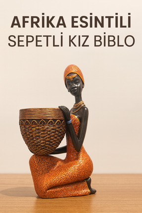 Euro Decora Afrika Esintili Sepetli Kız Biblo Dekoratif Heykel Ev & Ofis Akse...