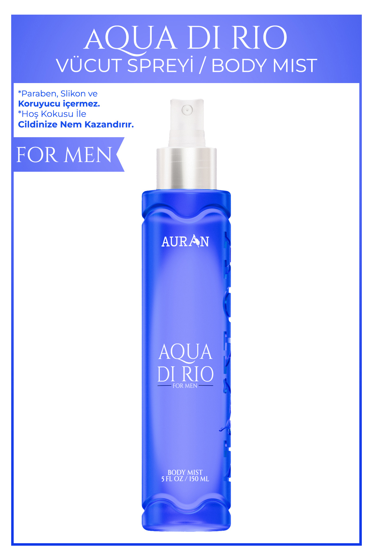 AURAN Aqua Di Rio Parfümlü Erkek Vücut Spreyi Ferahlatıcı ve Etkileyici Vücut Misti Body Mist Spray 150ml