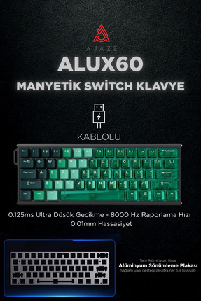 Ajazz Alux60 Manyetik Switch Klavye- Full Alüminyum Gövde Ve Konumlama Plakas...