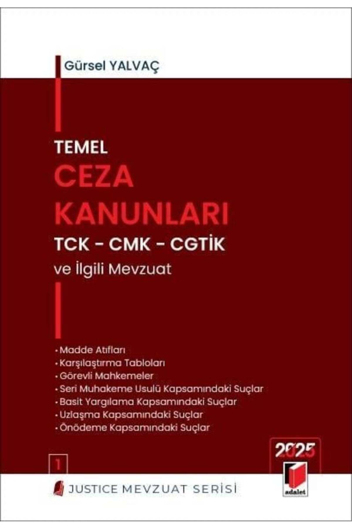 Adalet Yayınevi Temel Ceza Kanunları TCK - CMK - CGTİK ve İlgili