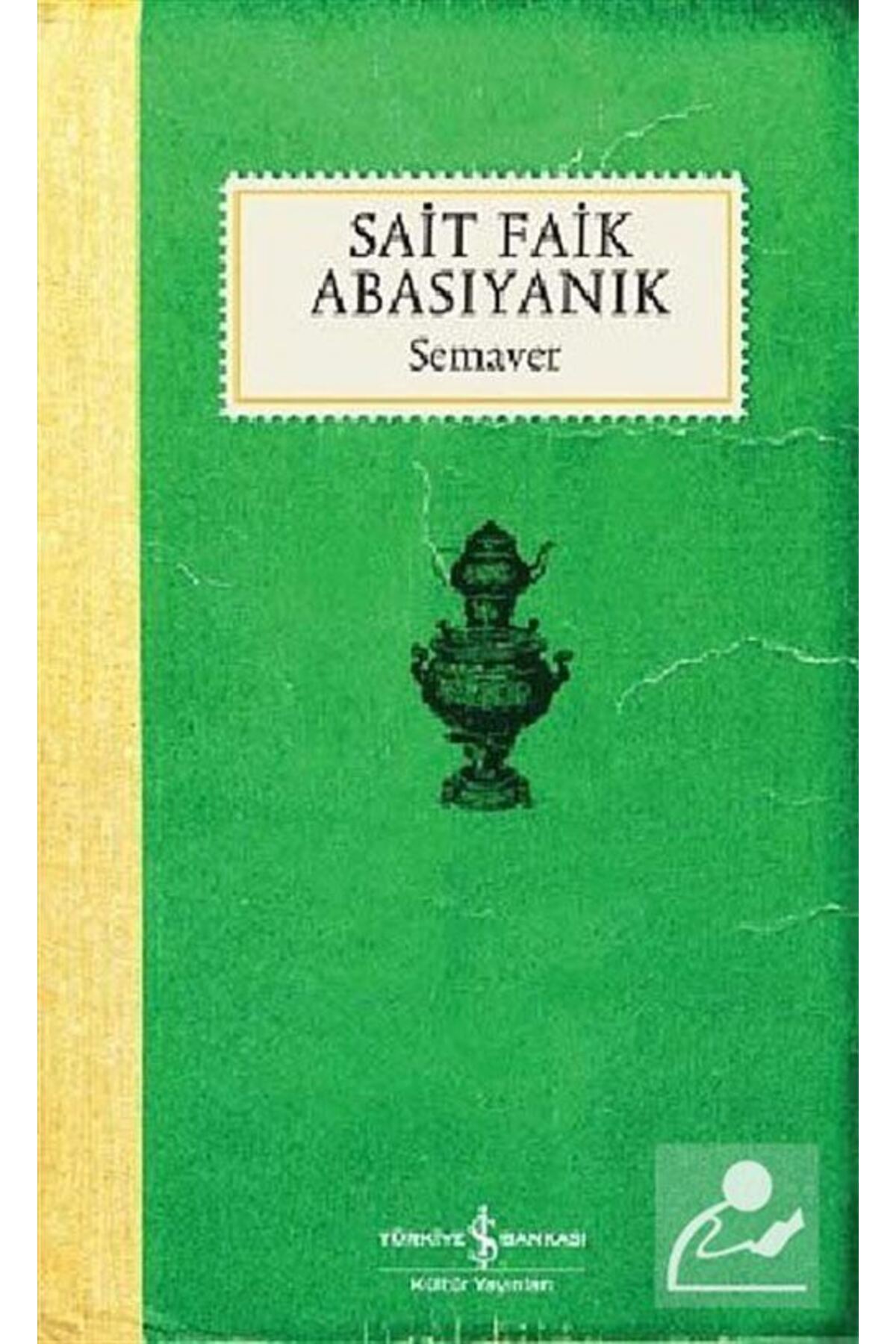 TÜRKİYE İŞ BANKASI KÜLTÜR YAYINLARI Semaver