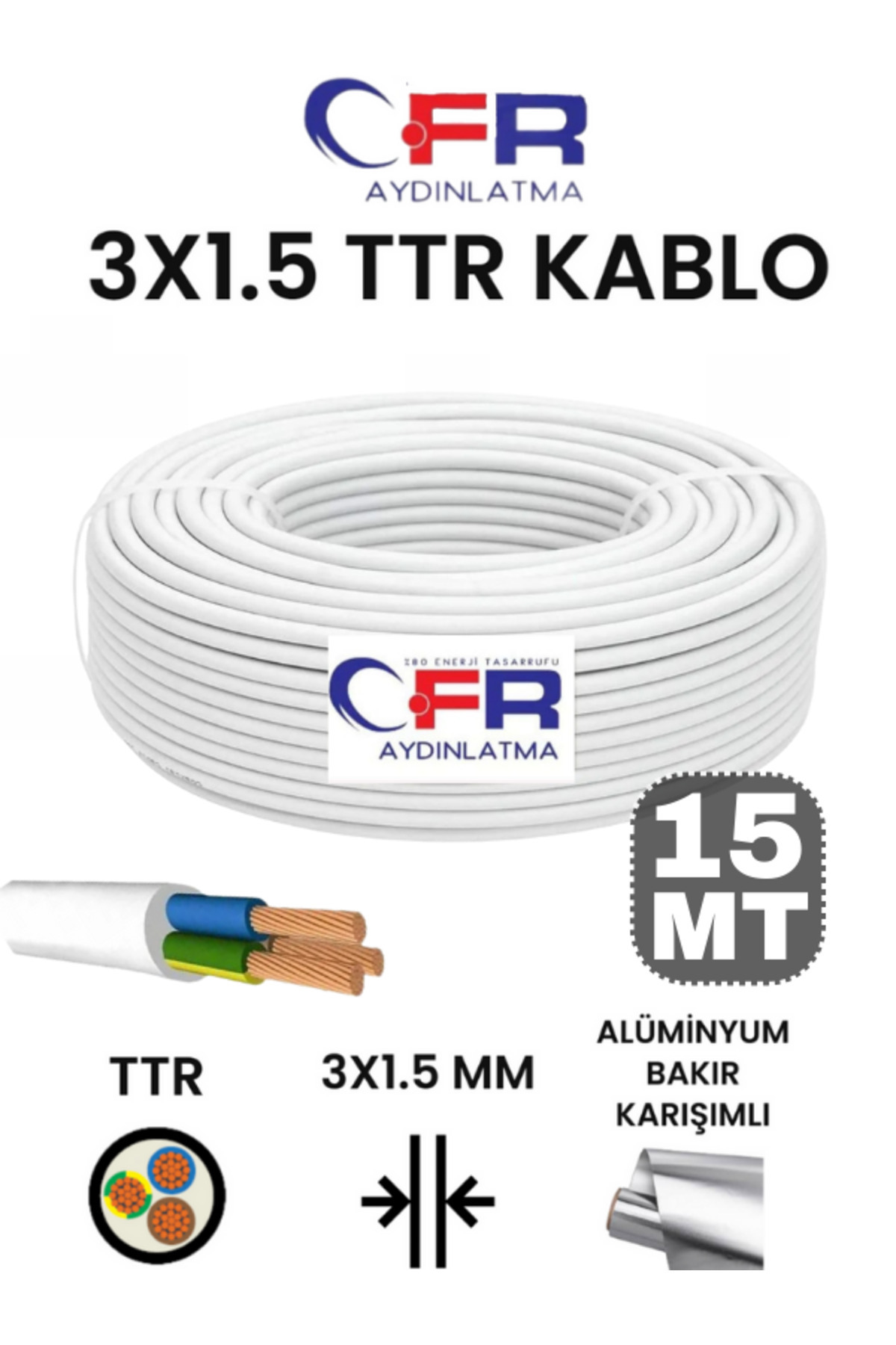 CFR LED AYDINLATMA 3X1.5 TTR Çok telli Elektrik Tesisat Kablosu 5,10,15,20,25,30,50,100 MT
