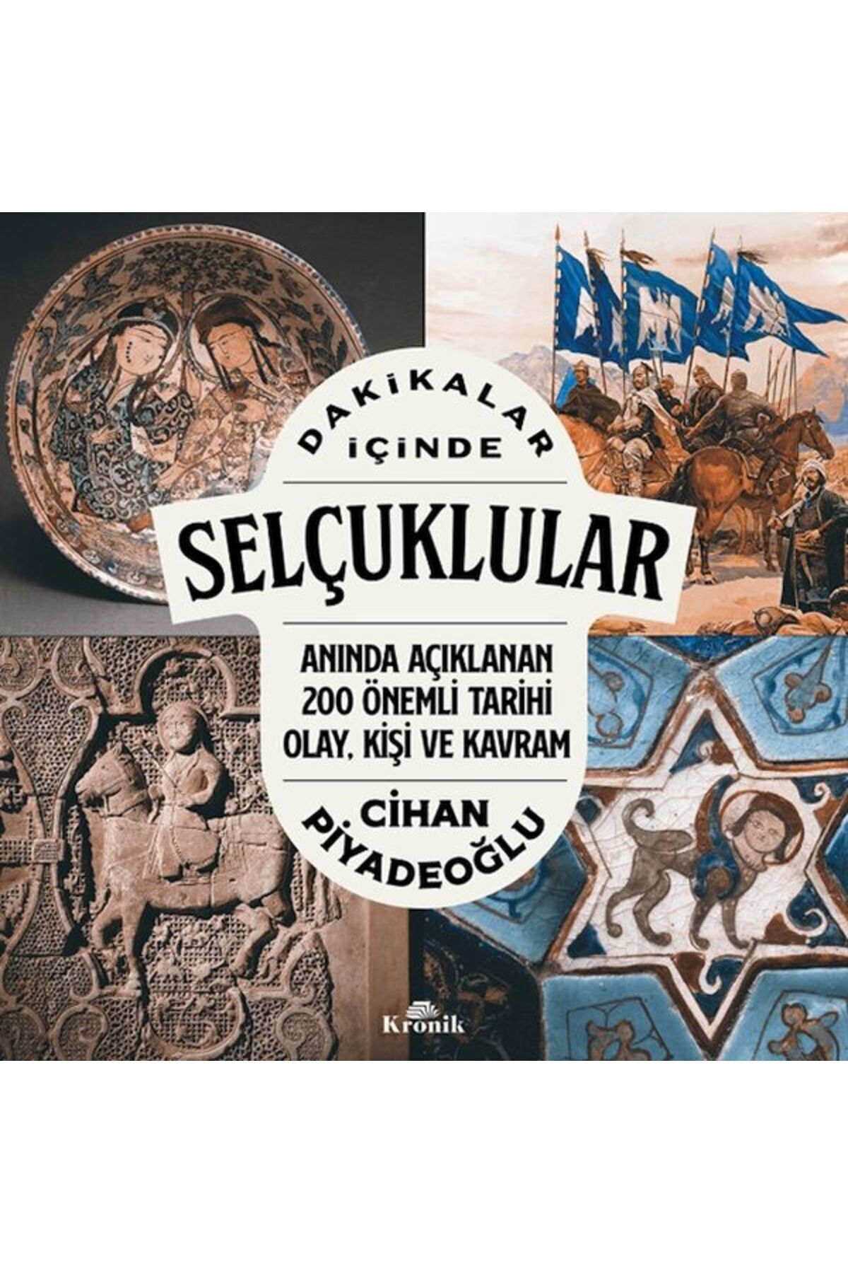 Kronik Kitap Dakikalar İçinde Selçuklular