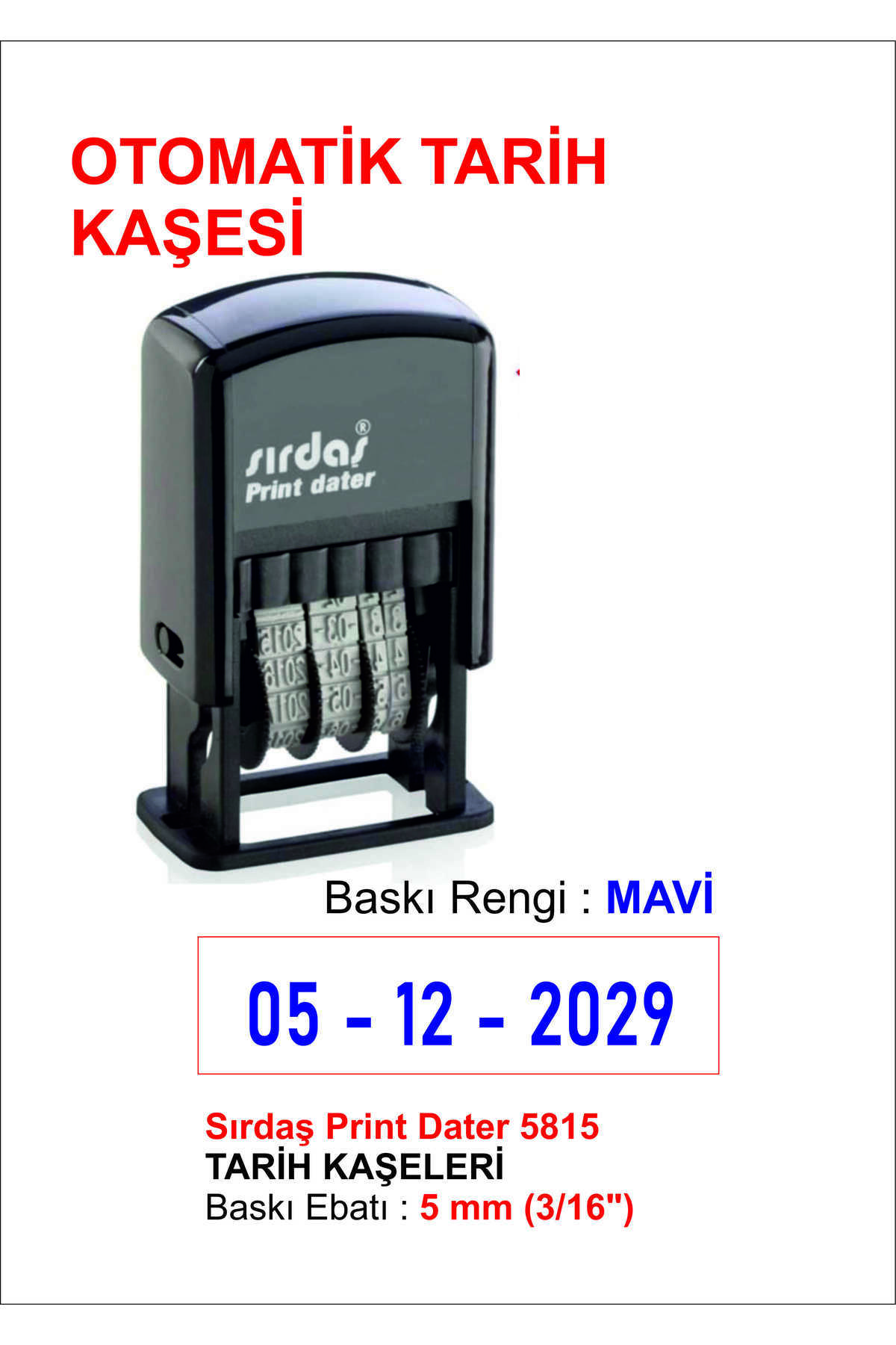 Sırdaş 5815 Otomatik Tarih Kaşesi