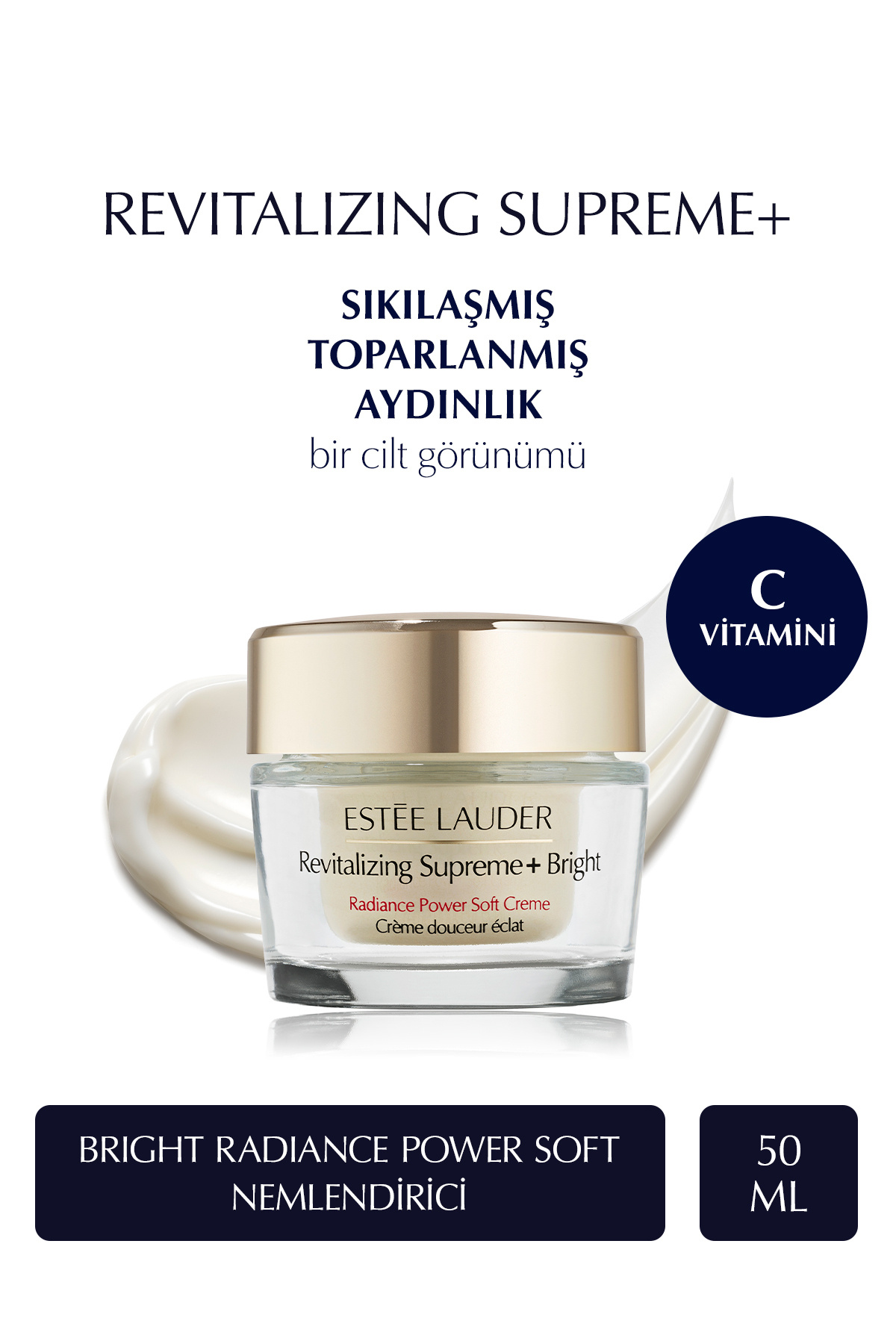 Estee Lauder Koyu Leke Karşıtı Revitalizing Supreme+ Bright Radiance Power Soft Nemlendirici Krem 50 ML